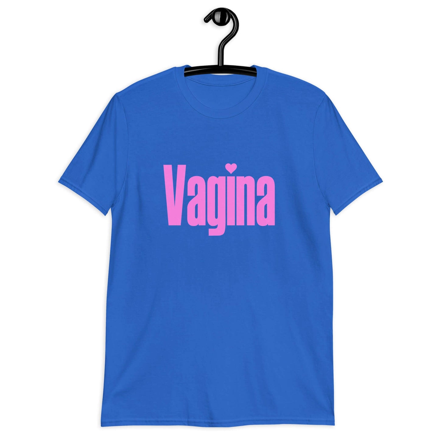 Royal blue t-shirt with the word Vagina printed on the front. The word vagina is in pink color text.