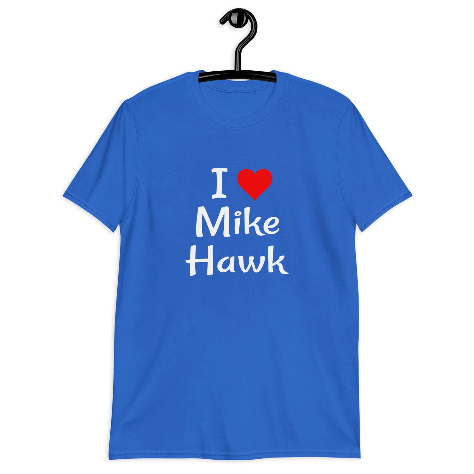 Royal blue t-shirt with the pun I heart Mike Hawk printed on the front.