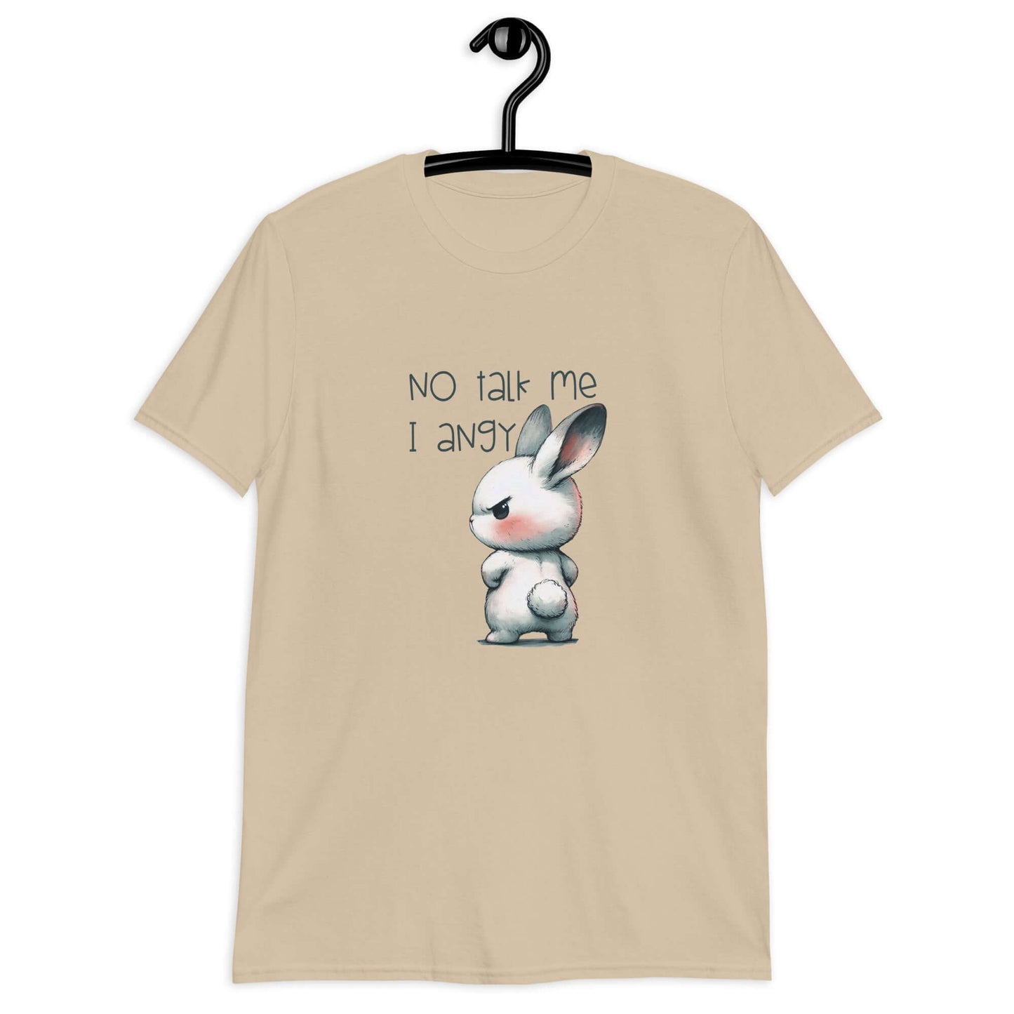 Sand color t-shirt with an image of an angry bunny with the phrase No talk me I angy printed on the front.