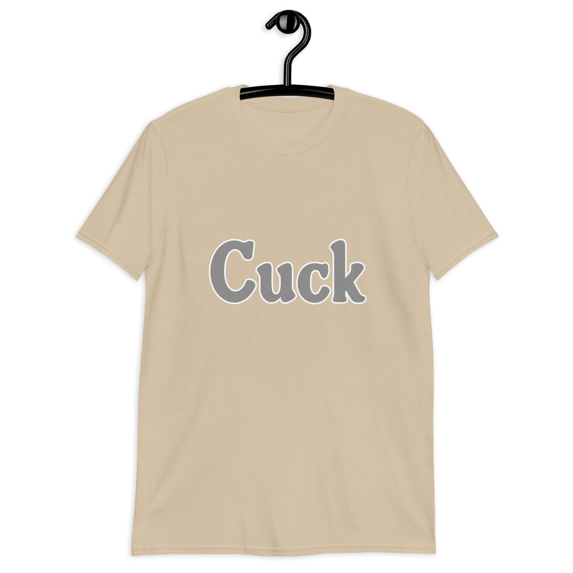 Sand color t-shirt with the word Cuck printed on the front in grey text.