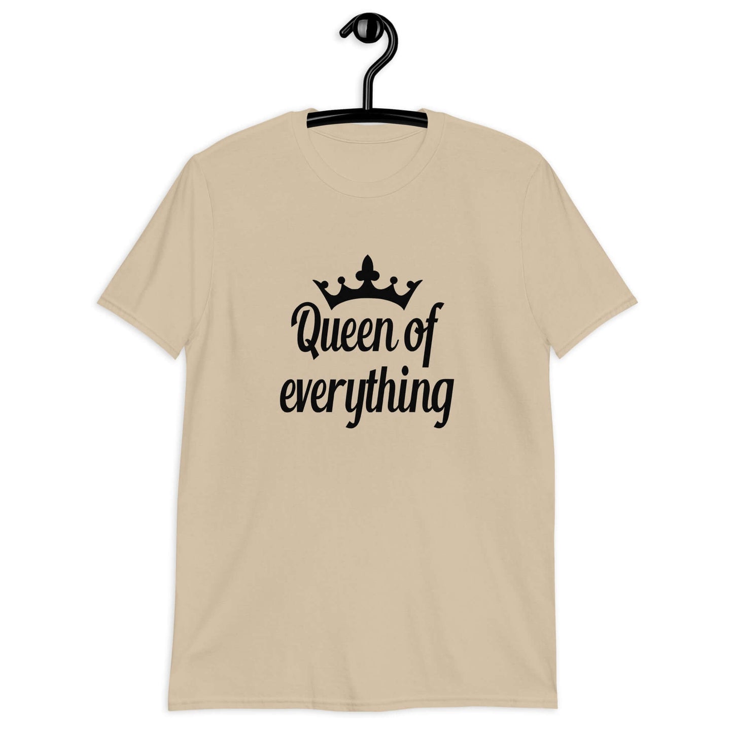 Sand color t-shirt with an image of a crown and the phrase Queen of everything printed on the front of the shirt.