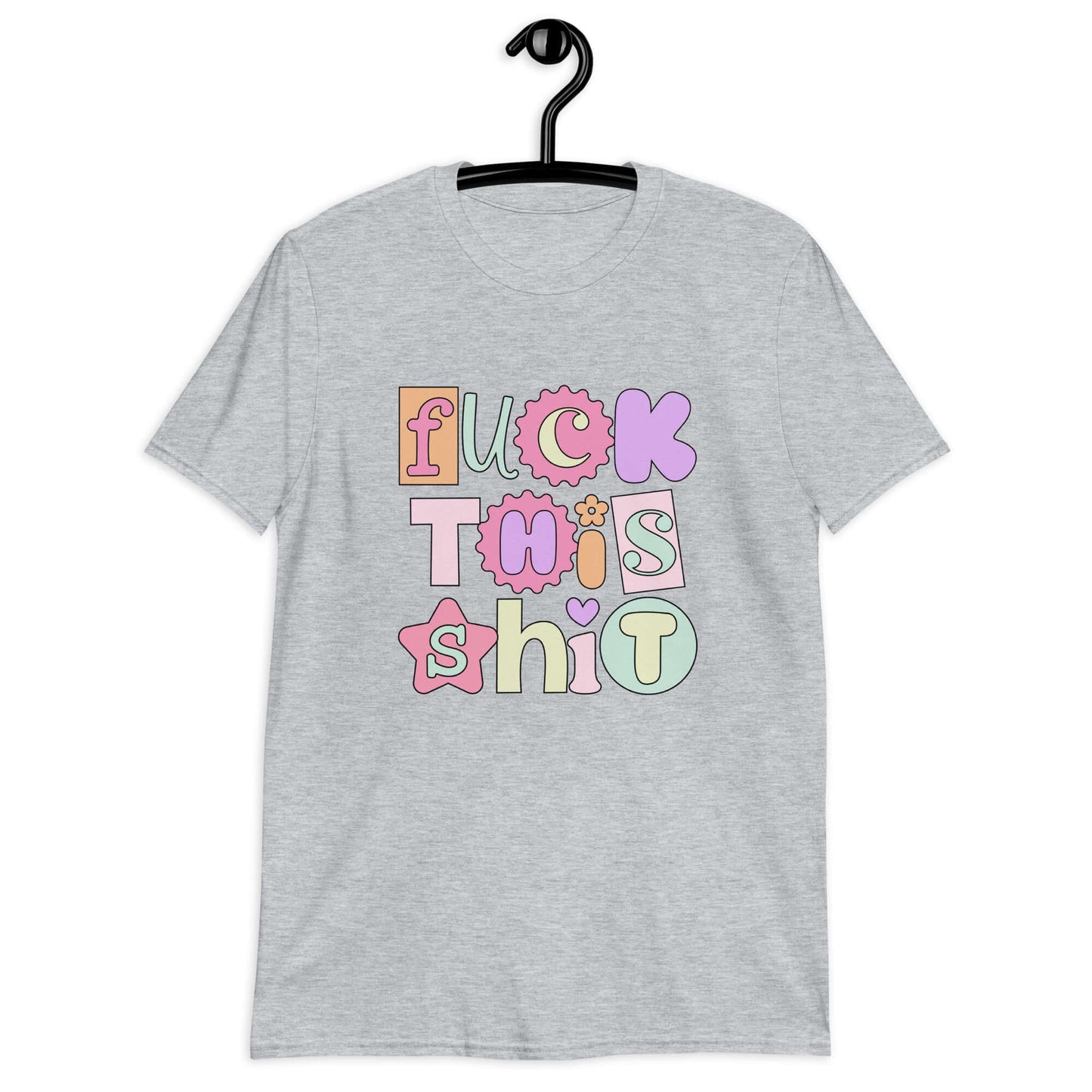 Fuck this shit t-shirt