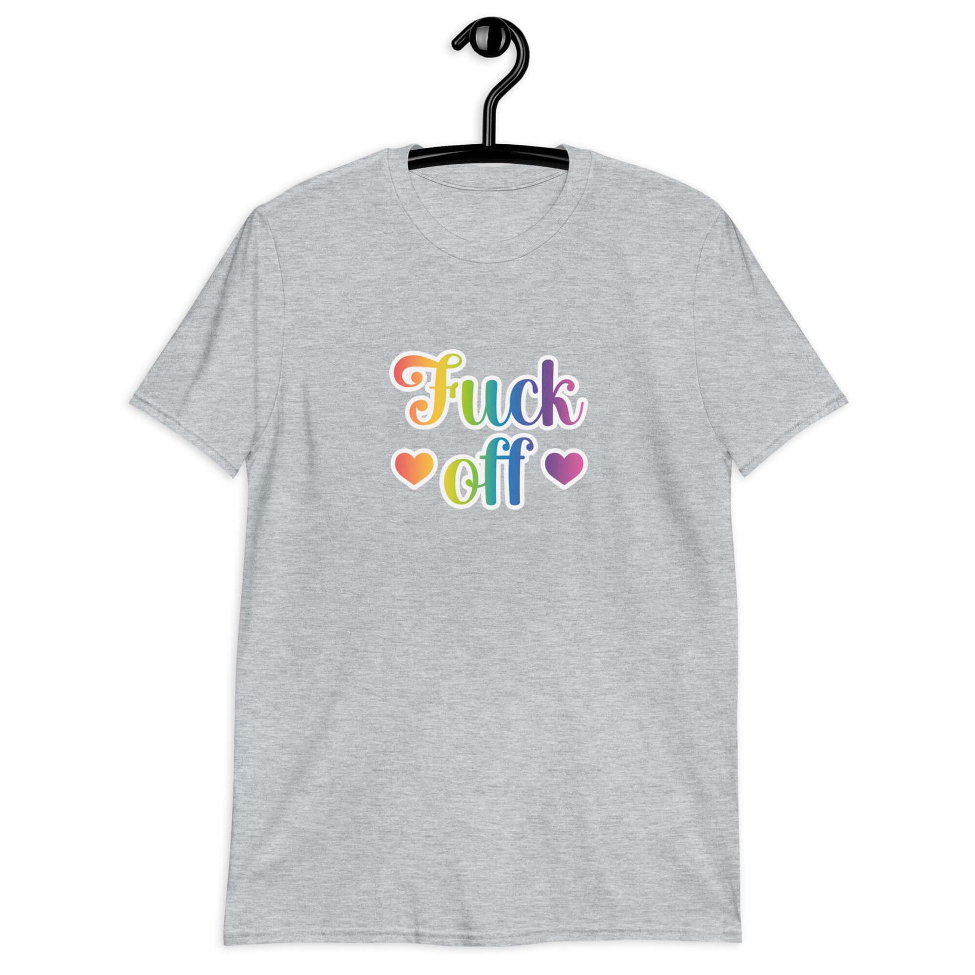 Light grey t-shirt with the words Fuck off printed in 80's style rainbow font. The graphics are printed on the front of the shirt.