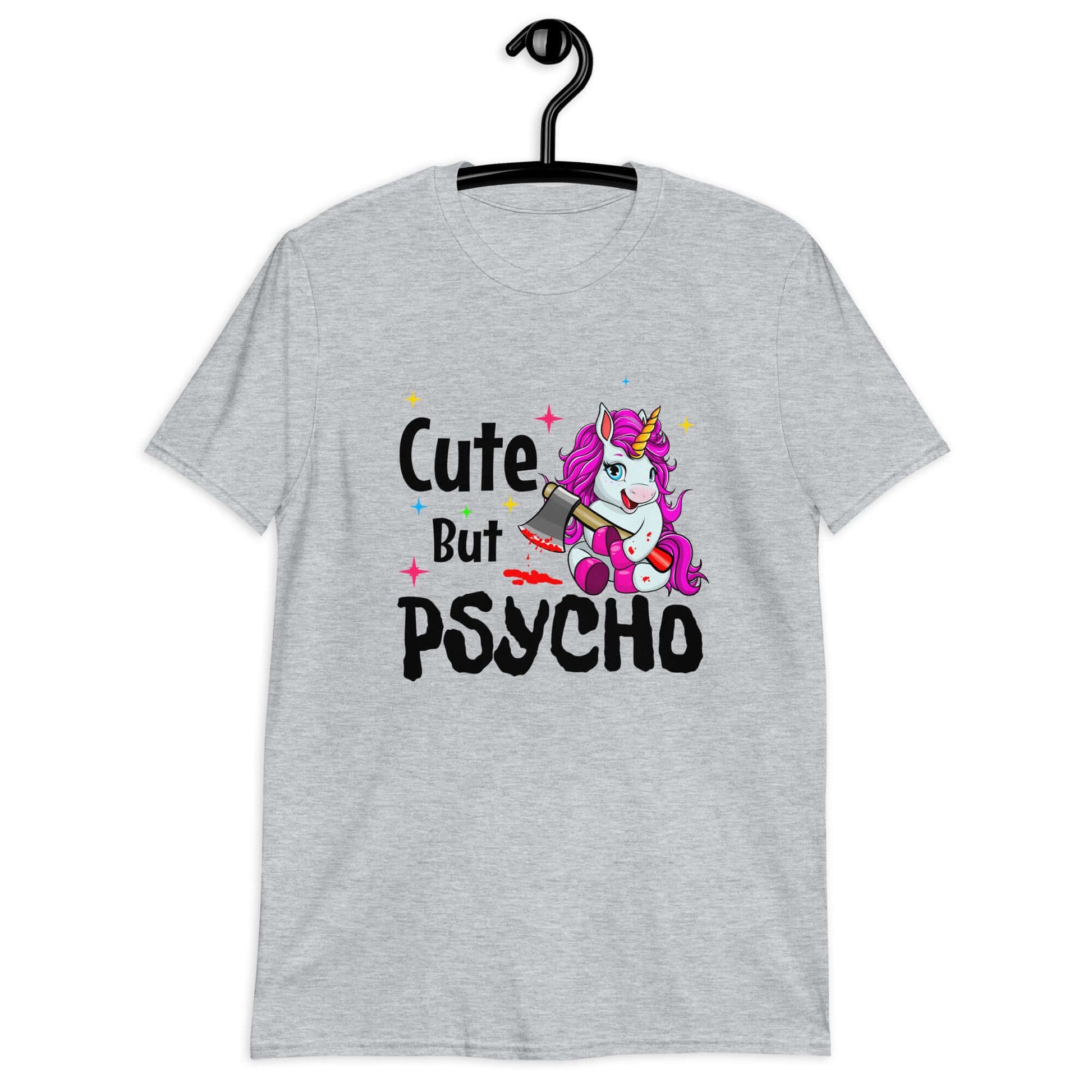 Sport grey t-shirt that has a graphic of a unicorn holding a knife & the words Cute but psycho printed on the front.