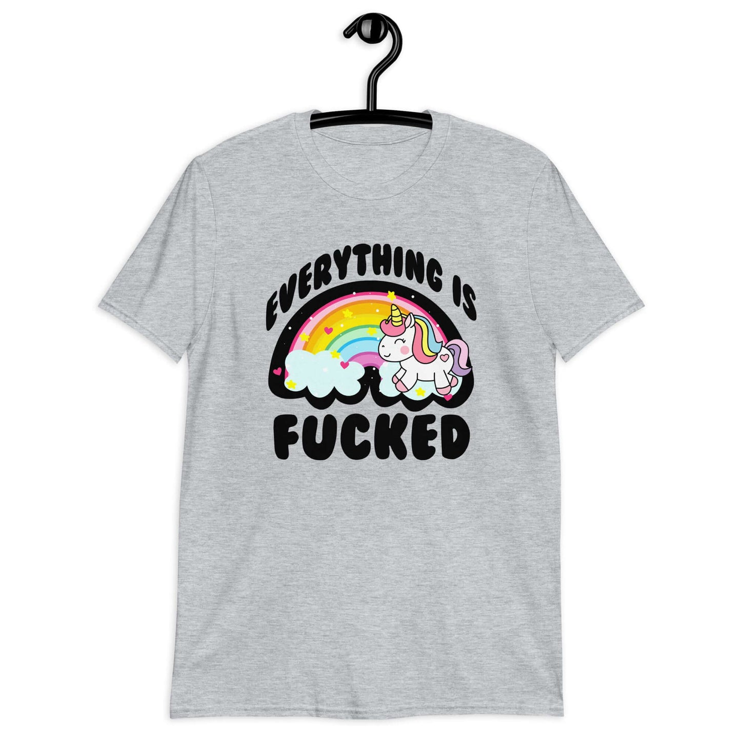 Sport grey t-shirt with a graphic of a kawaii style unicorn and a pastel rainbow with the words Everything is fucked printed on the front.