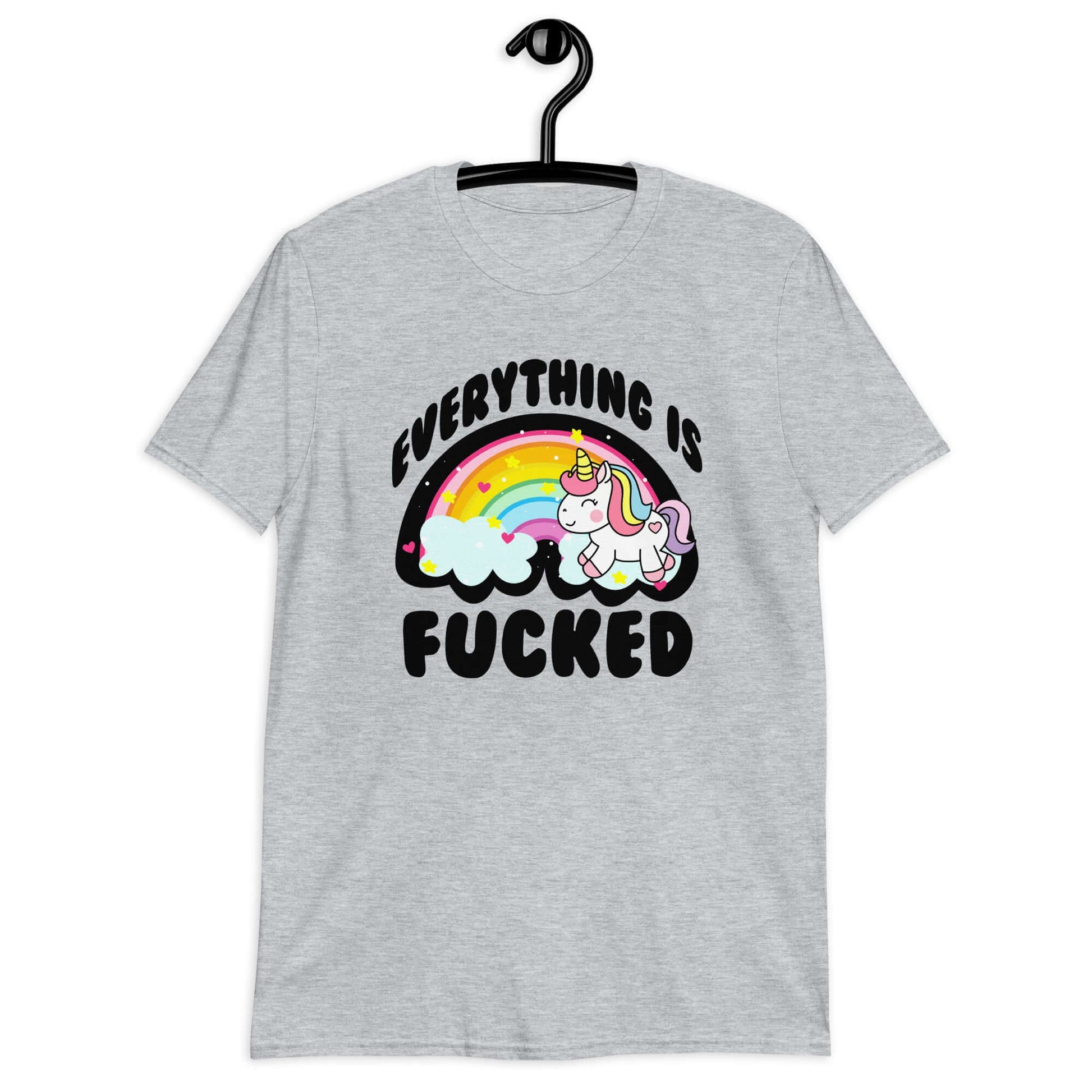 Sport grey t-shirt with a graphic of a kawaii style unicorn and a pastel rainbow with the words Everything is fucked printed on the front.