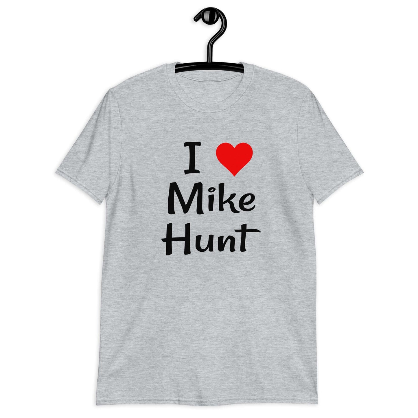 Sport grey t-shirt with pun I heart Mike Hunt printed on the front. The heart is red.