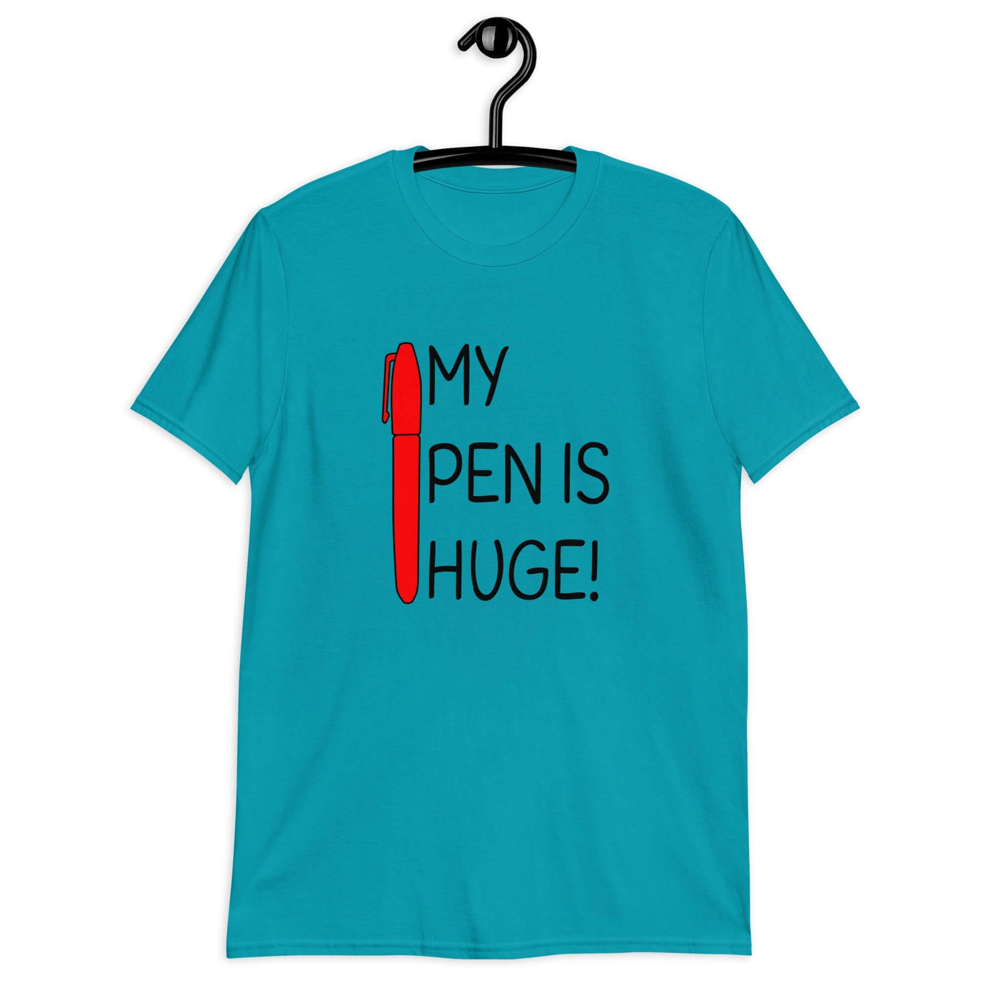 Tropical blue t-shirt with an image of a big red pen and the words My pen is huge printed on the front. The words Pen and is are close together so that at first glance it appears that it says penis instead of pen is.