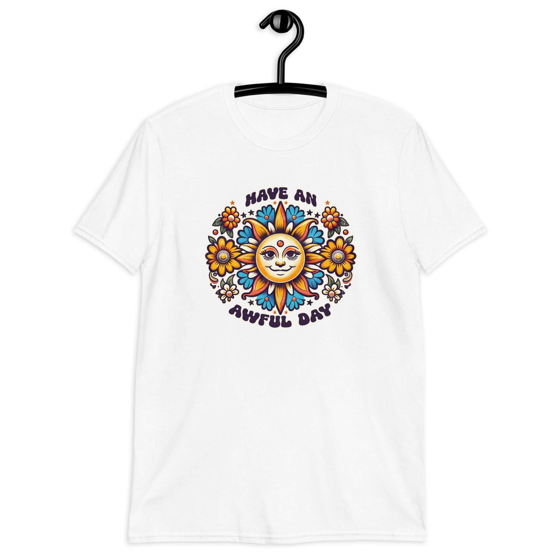 White t-shirt with a sun graphic and the phrase Have an awful day printed on the front.