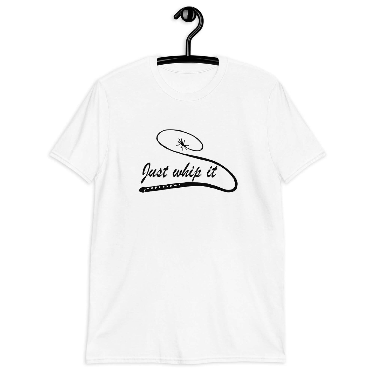 White t-shirt with line drawing image of a leather bullwhip and the words Just whip it printed on the front.