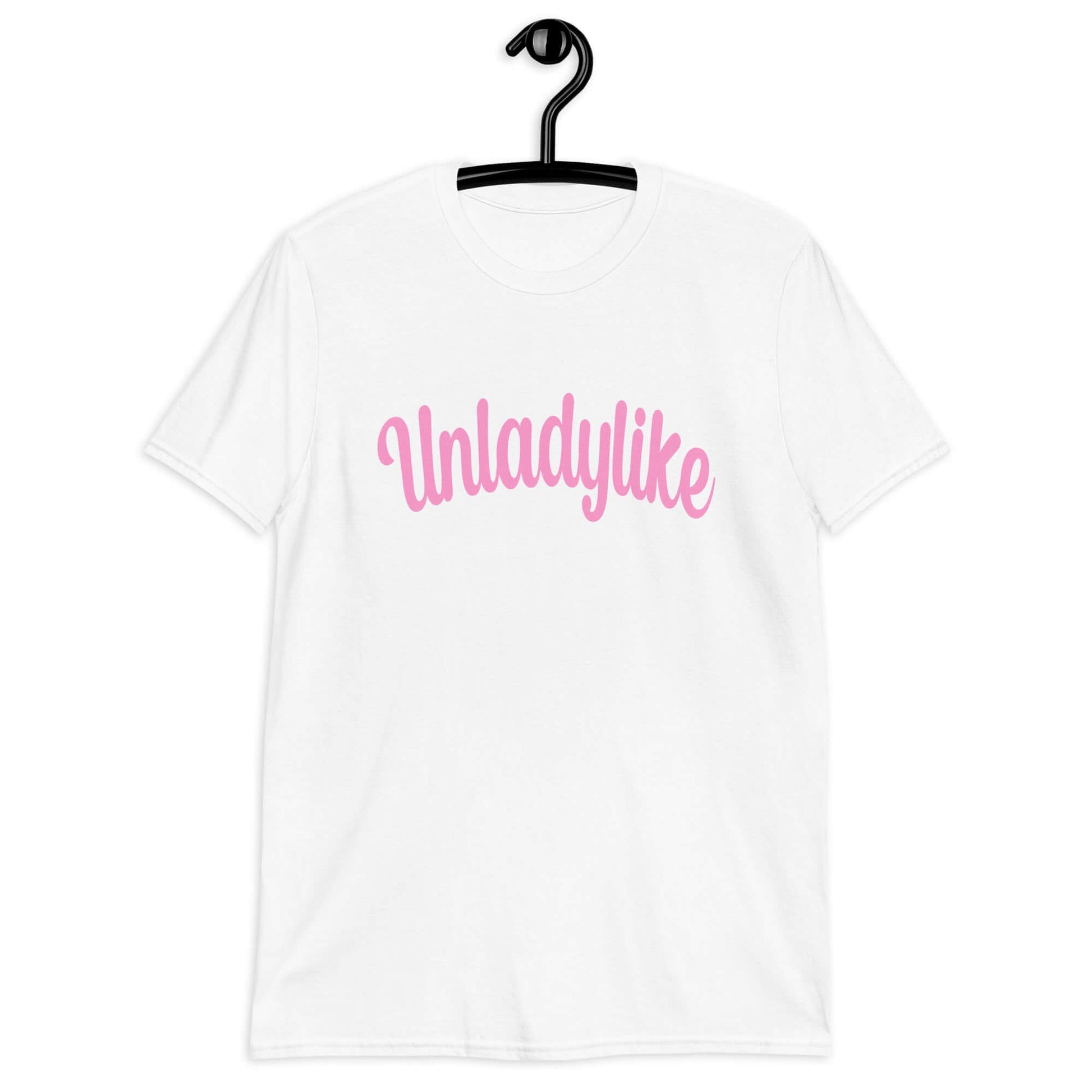 White t-shirt with the word Unladylike printed on the front in pink.
