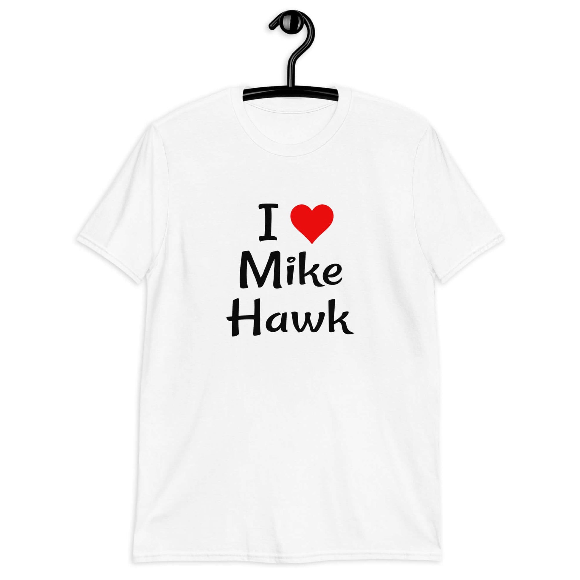 White t-shirt with the pun I heart Mike Hawk printed on the front.