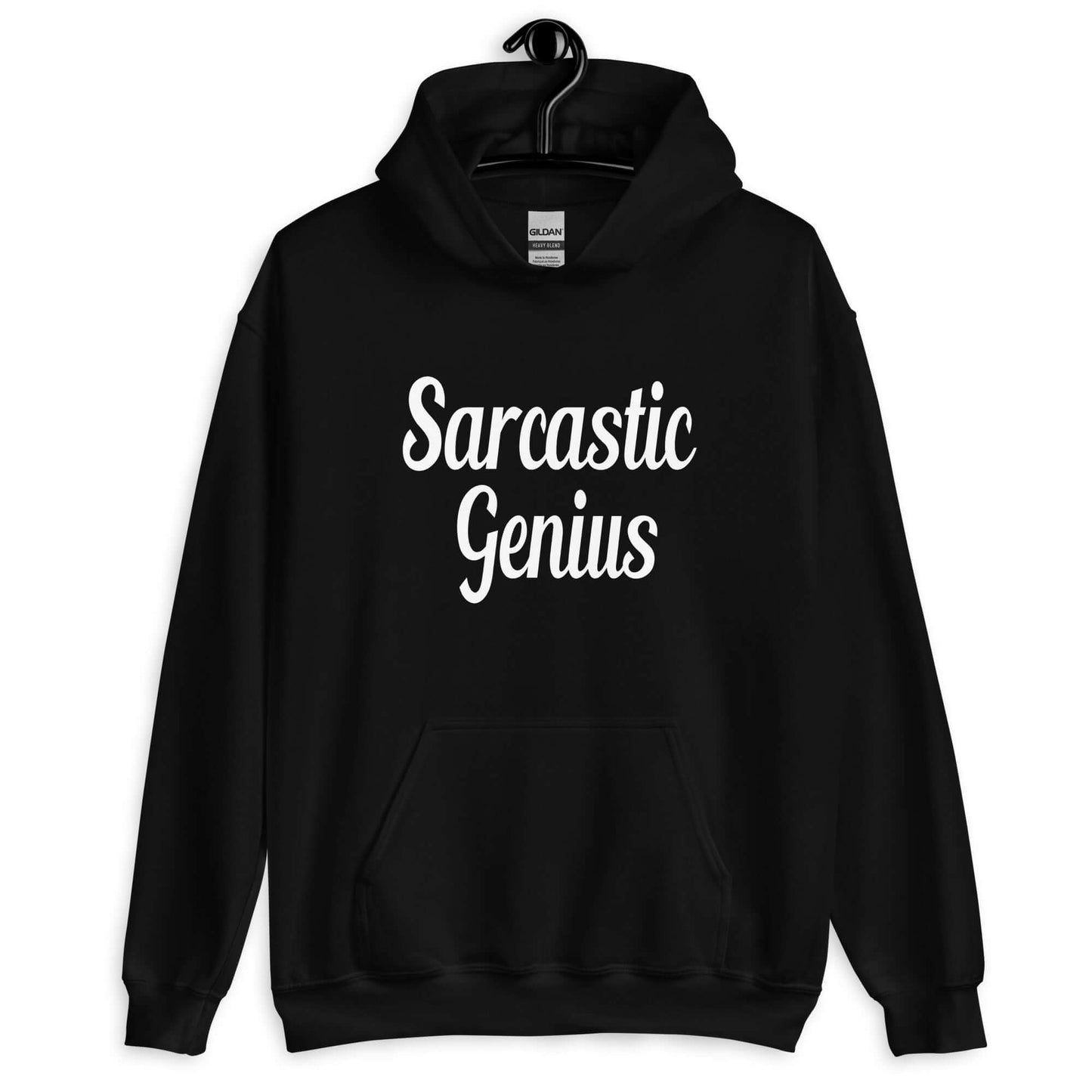 Black hoodie sweatshirt with the words Sarcastic Genius printed on the front.