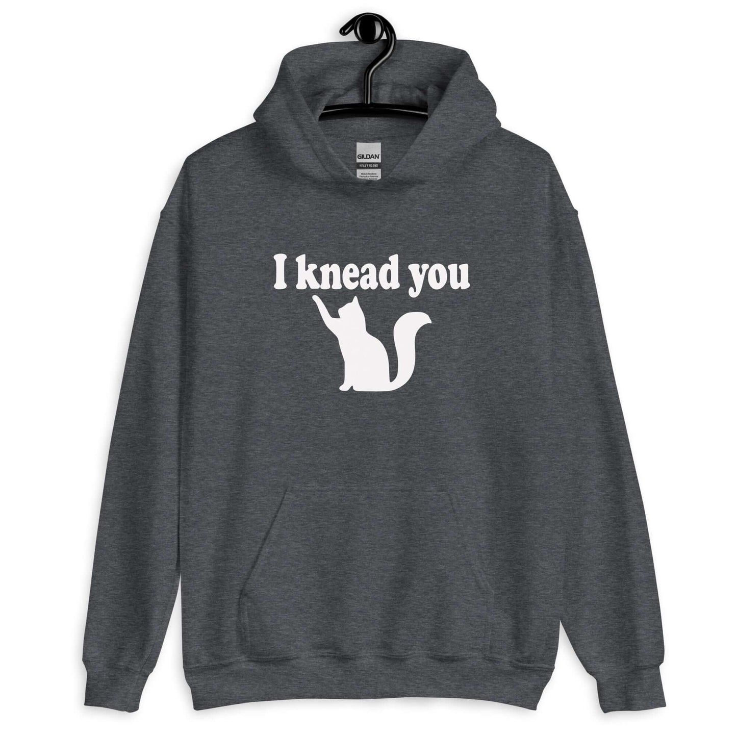 Dark heather hoodie sweatshirt that has an image of a silhouette of a cat and the words I knead you printed on the front.