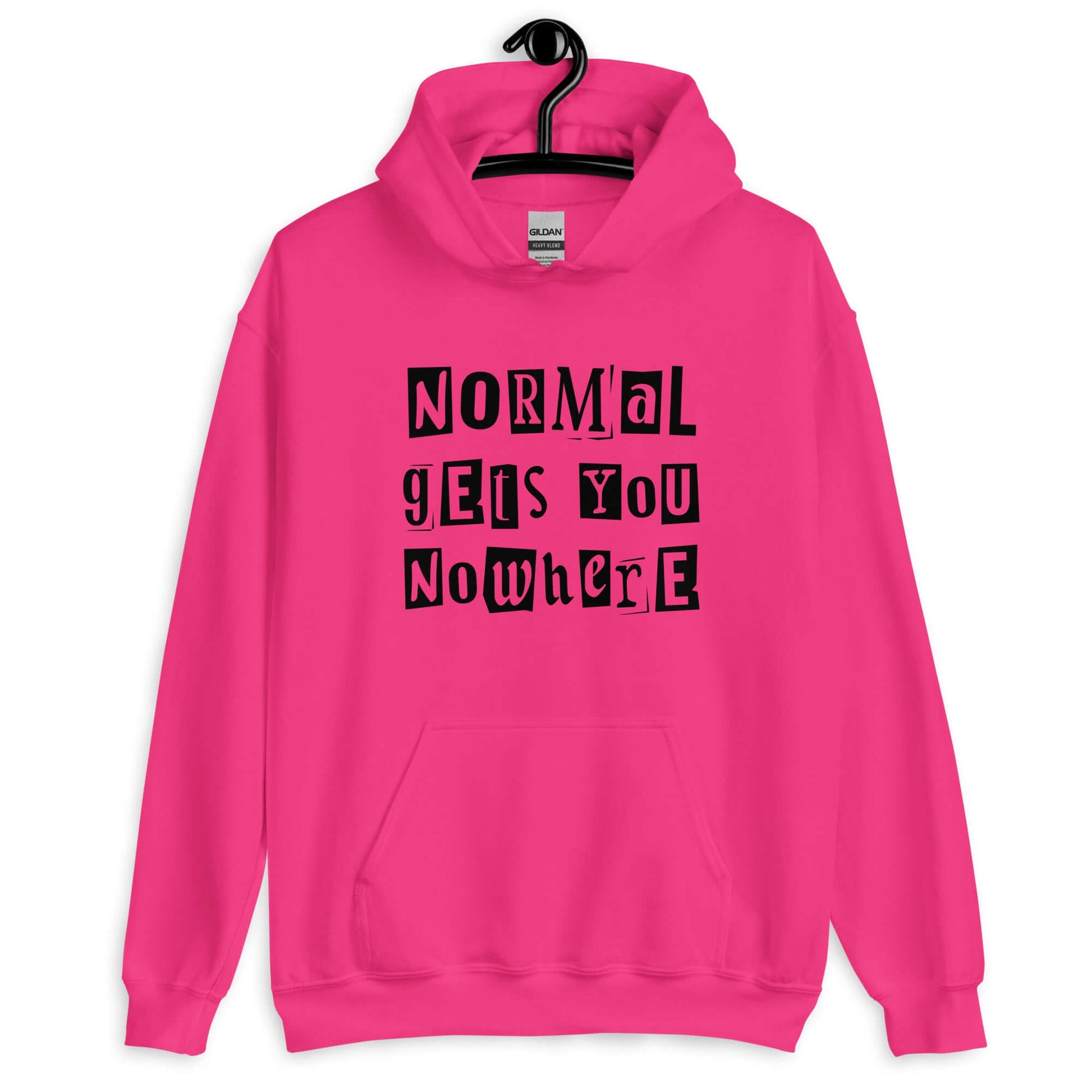 Heliconia pink hoodie sweatshirt with the phrase Normal gets you nowhere printed on the front.