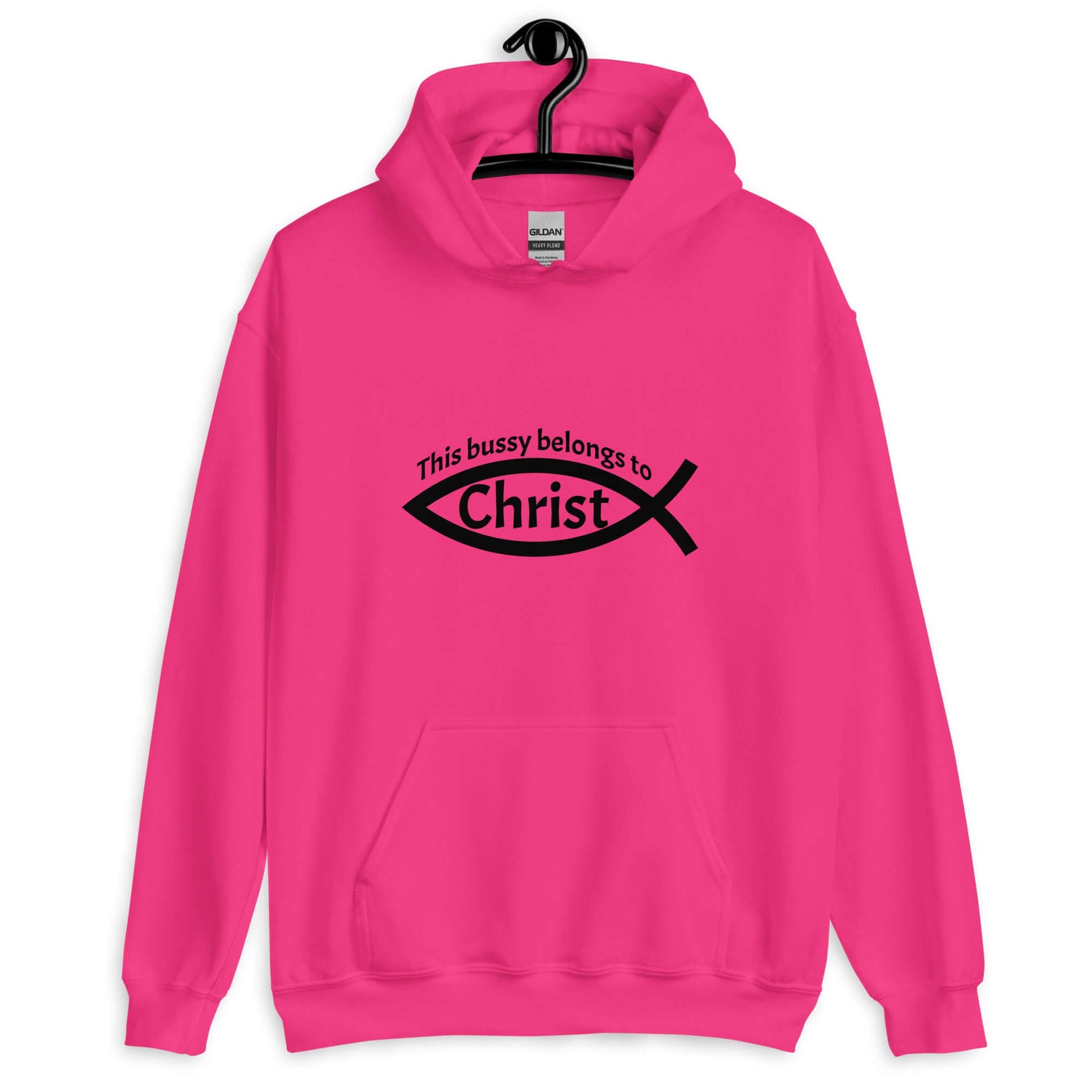 Heliconia pink hoodie sweatshirt with This bussy belongs to Christ inside of a Christian fish symbol printed on the front.