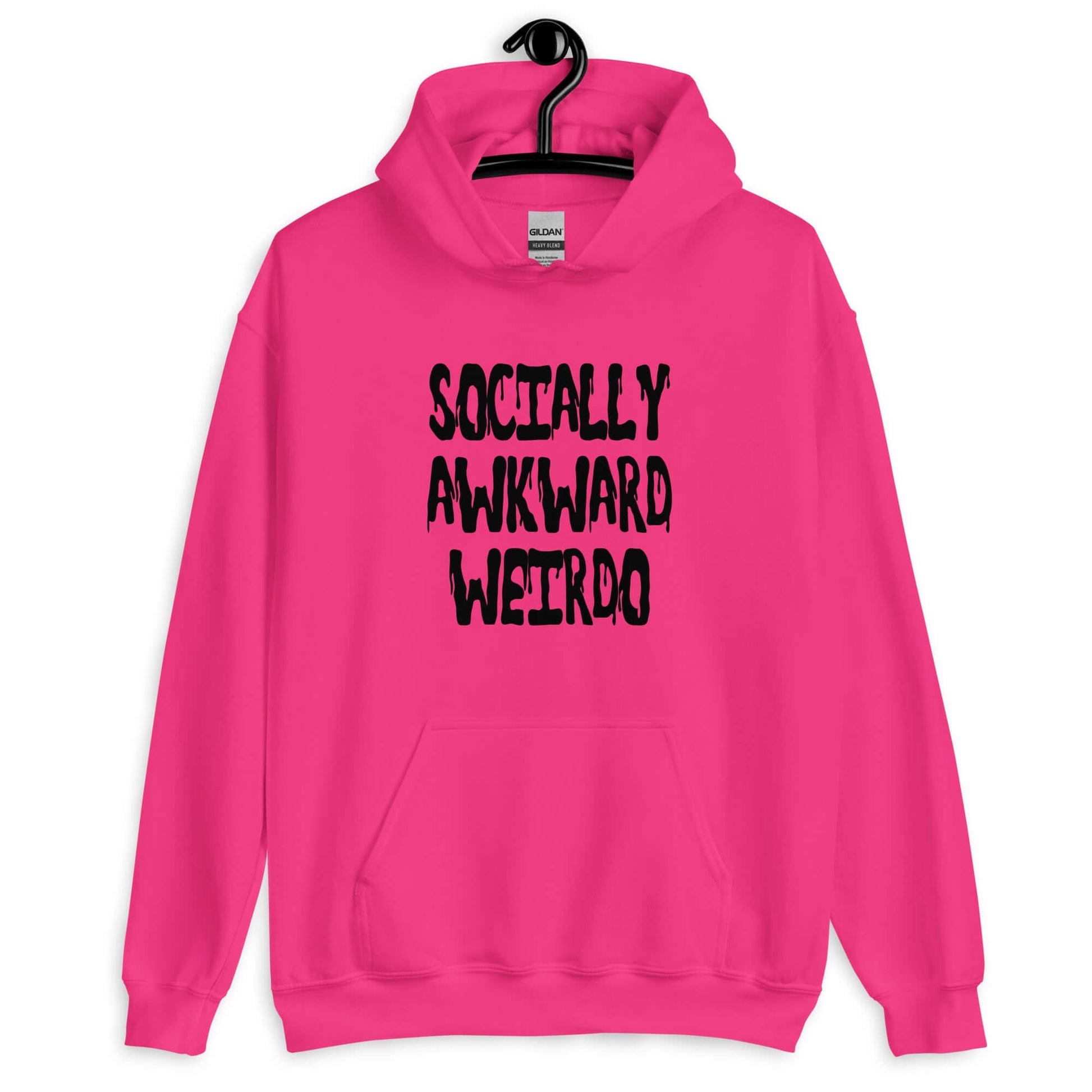 Heliconia pink hoodie sweatshirt with the phrase Socially awkward weirdo printed on the front.