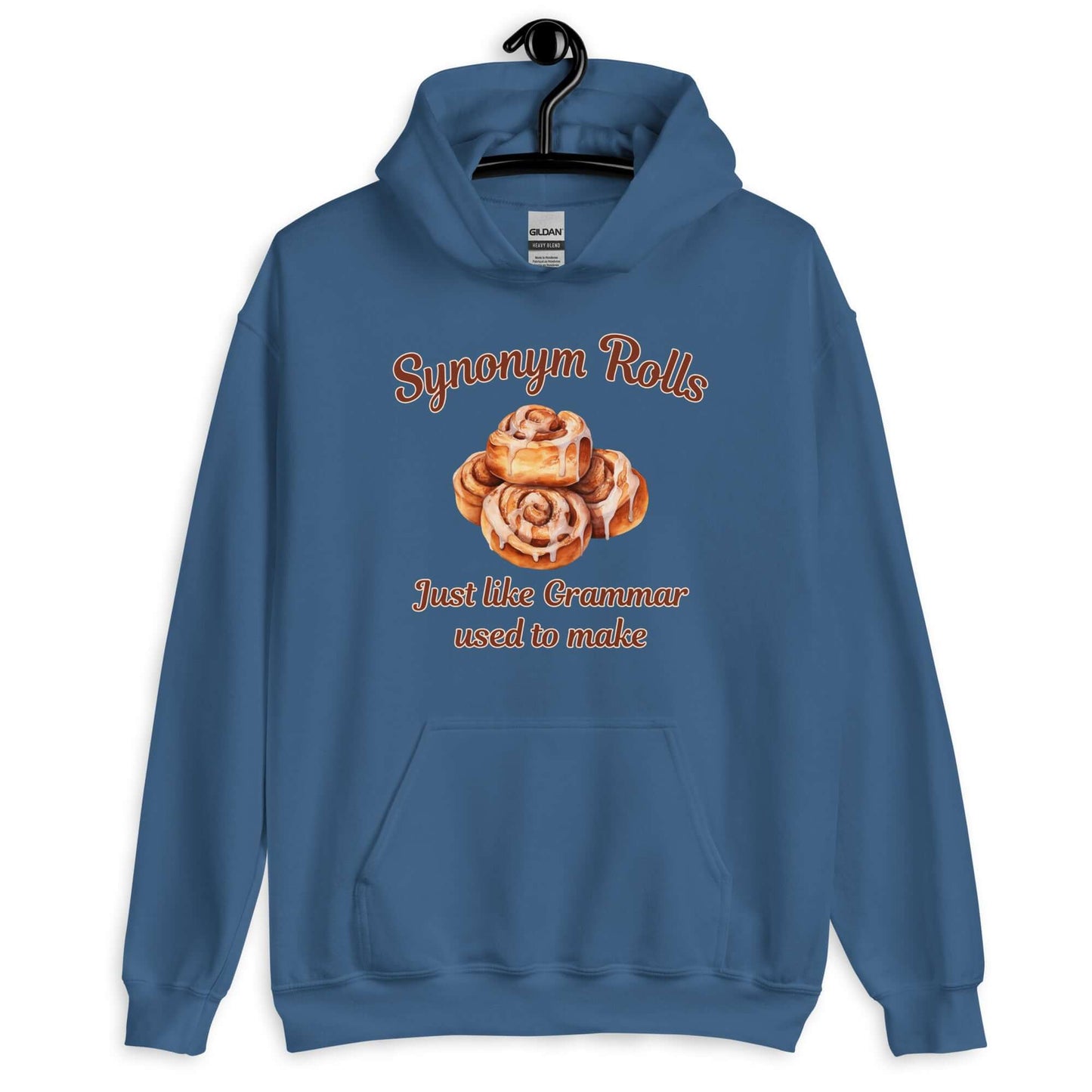 Indigo blue hoodie sweatshirt with an image of cinnamon rolls and the pun phrase Synonym rolls Just like Grammar used to make printed on the front.