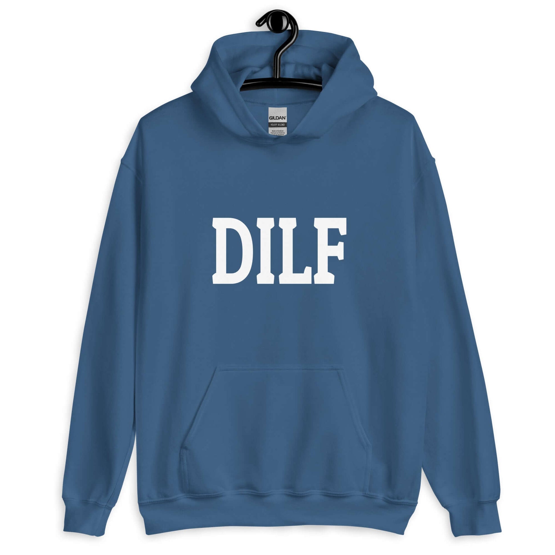 Indigo blue hoodie sweatshirt with the acronym DILF printed on the front.