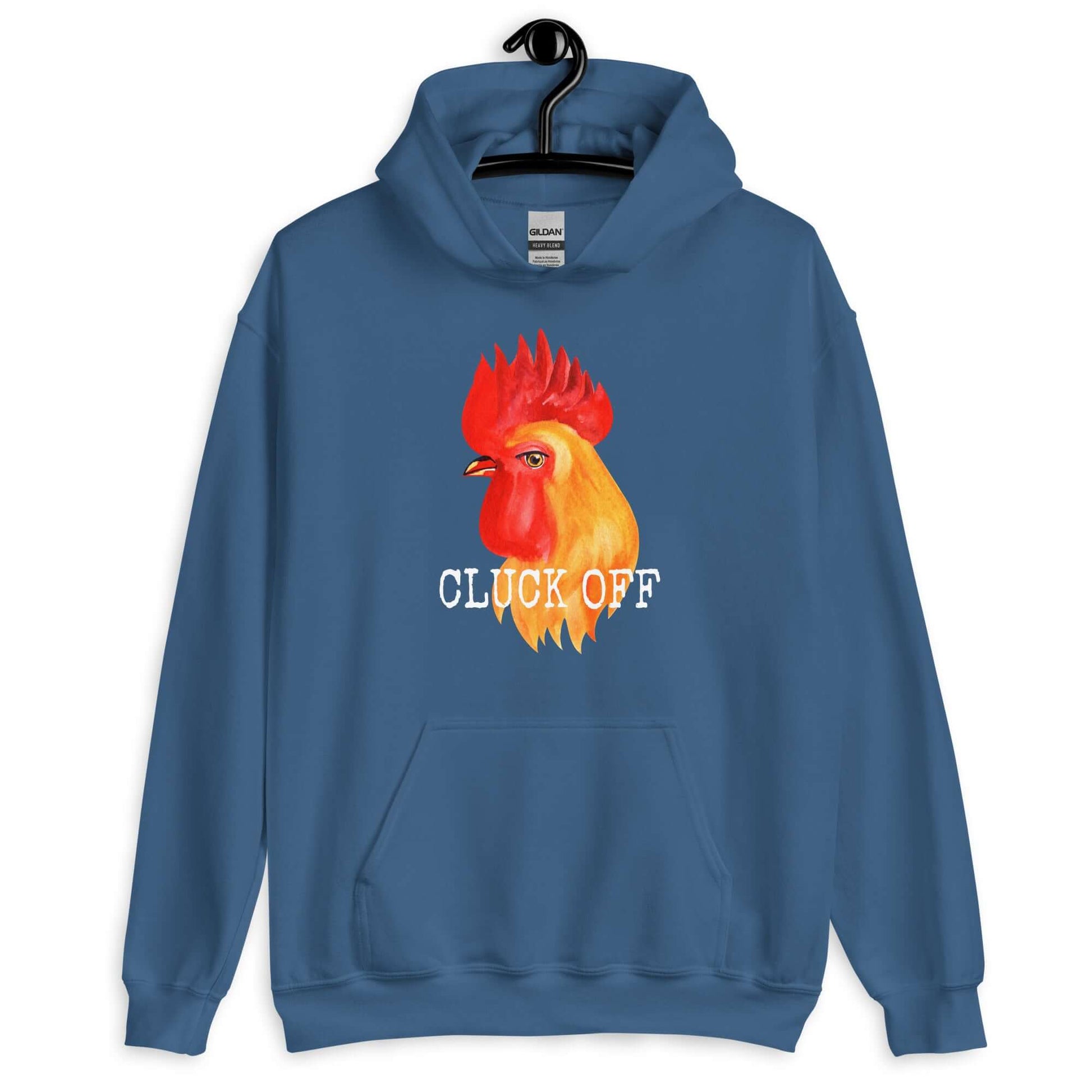 Indigo blue hoodie sweatshirt that has graphic of a chicken and the words Cluck off printed on the front.