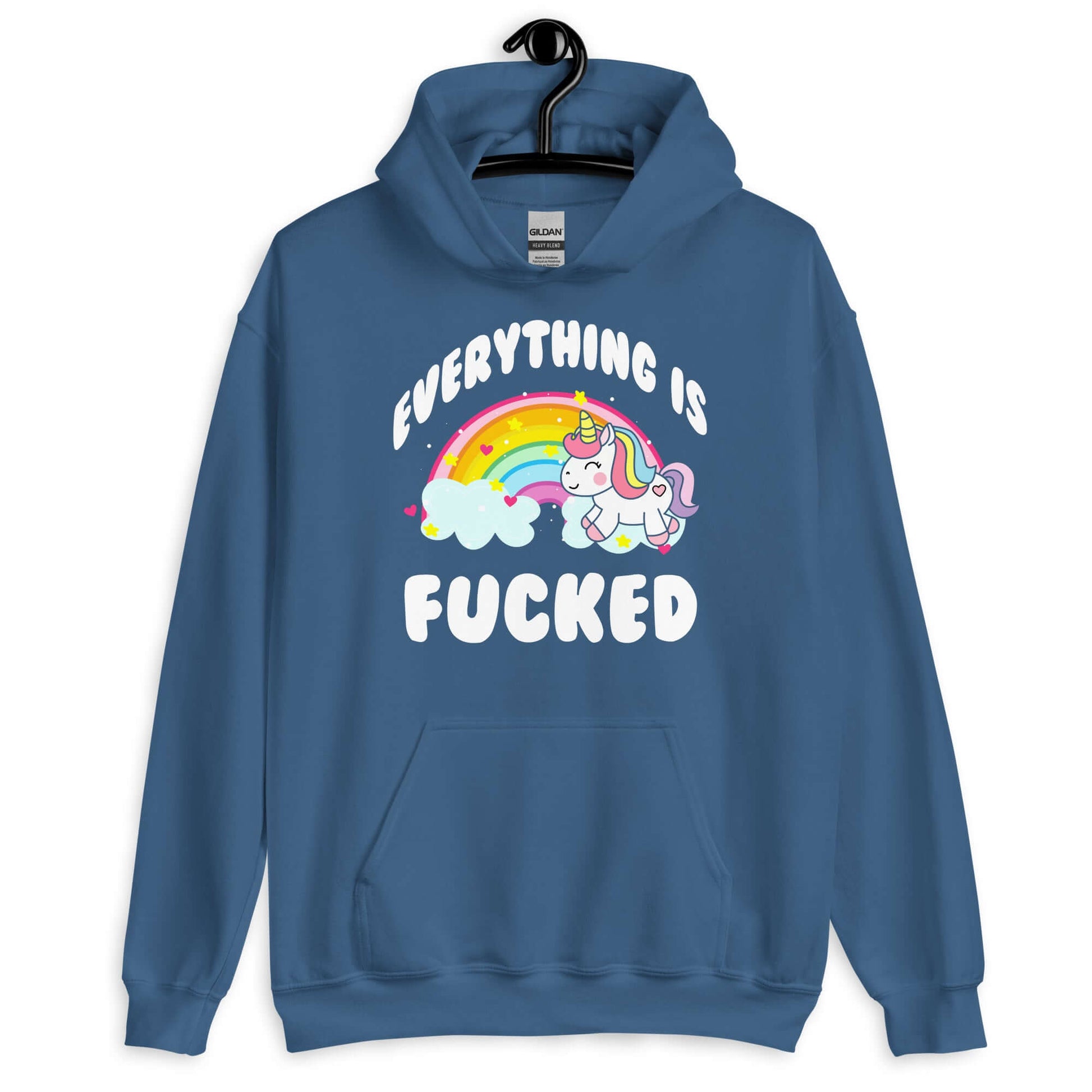 Indigo blue hoodie sweatshirt with a graphic of a kawaii style unicorn and a pastel rainbow with the words Everything is fucked printed on the front.