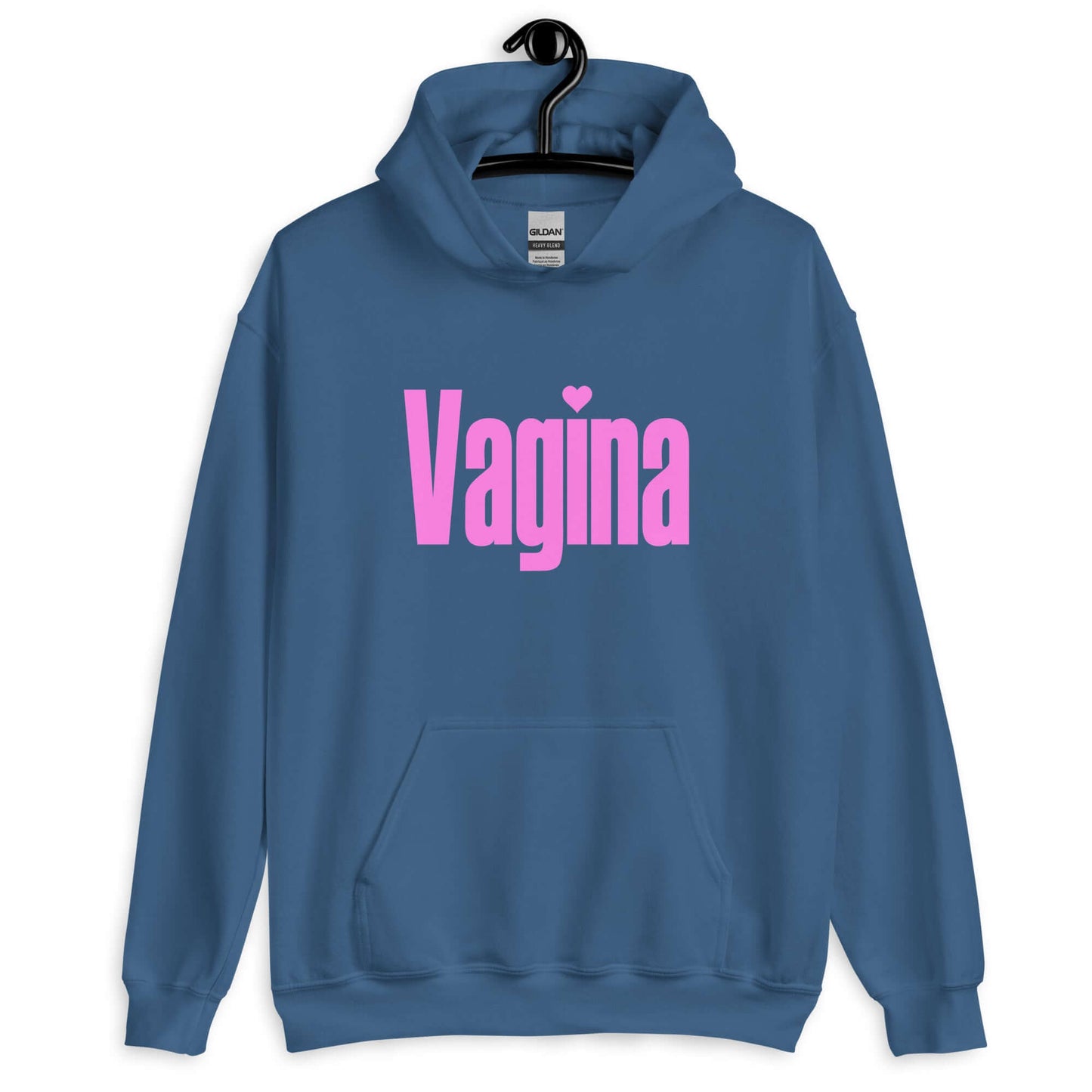 Indigo blue hoodie sweatshirt with the word Vagina printed on the front. The word vagina is in pink color text.