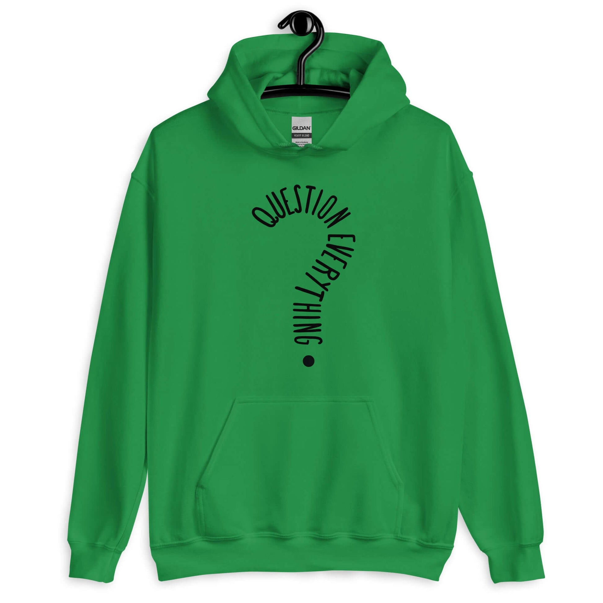 Irish green hoodie sweatshirt with the words Question everything printed on the front. The words are in the shape of a question mark.