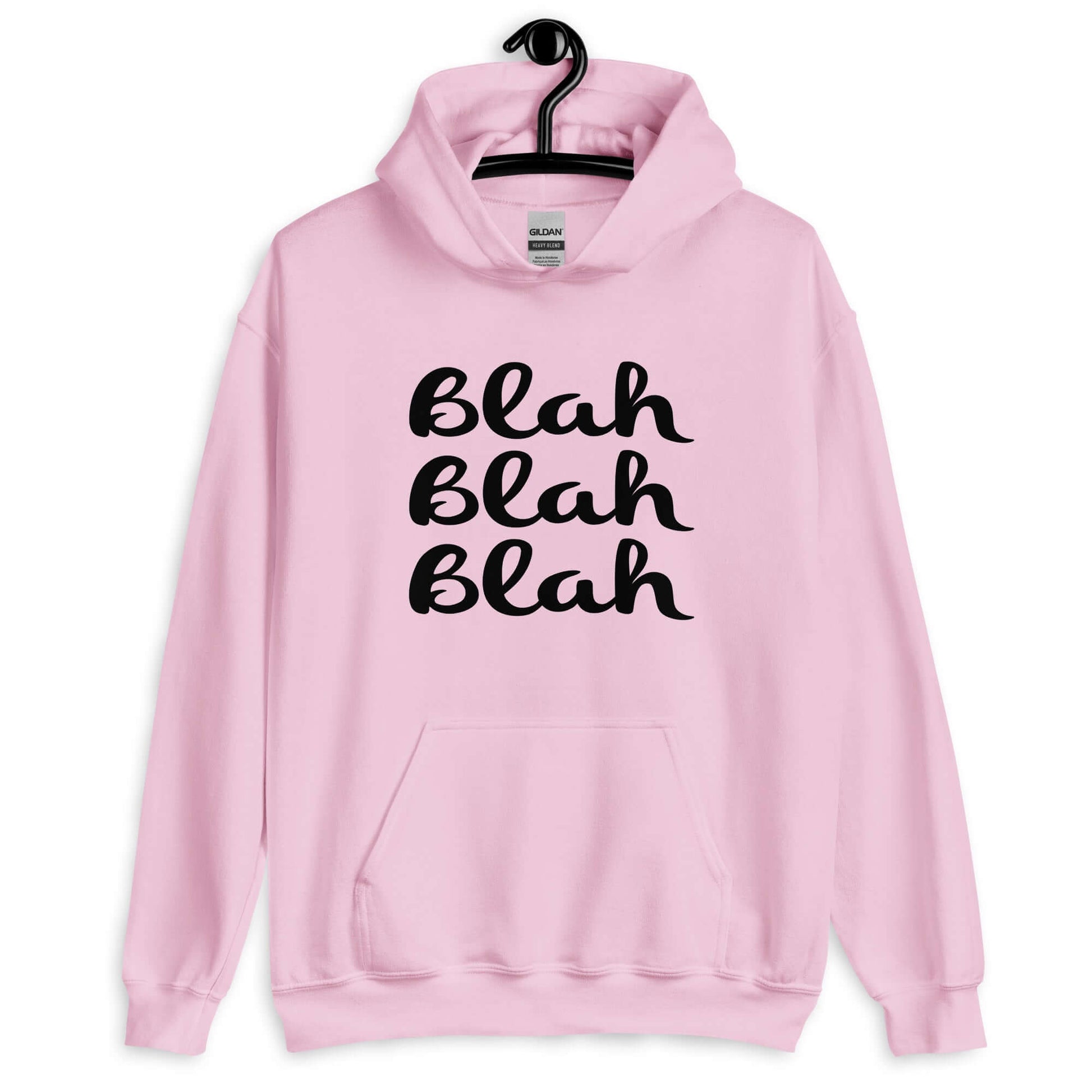 Light pink hoodie sweatshirt with the words Blah Blah Blah printed on the front.