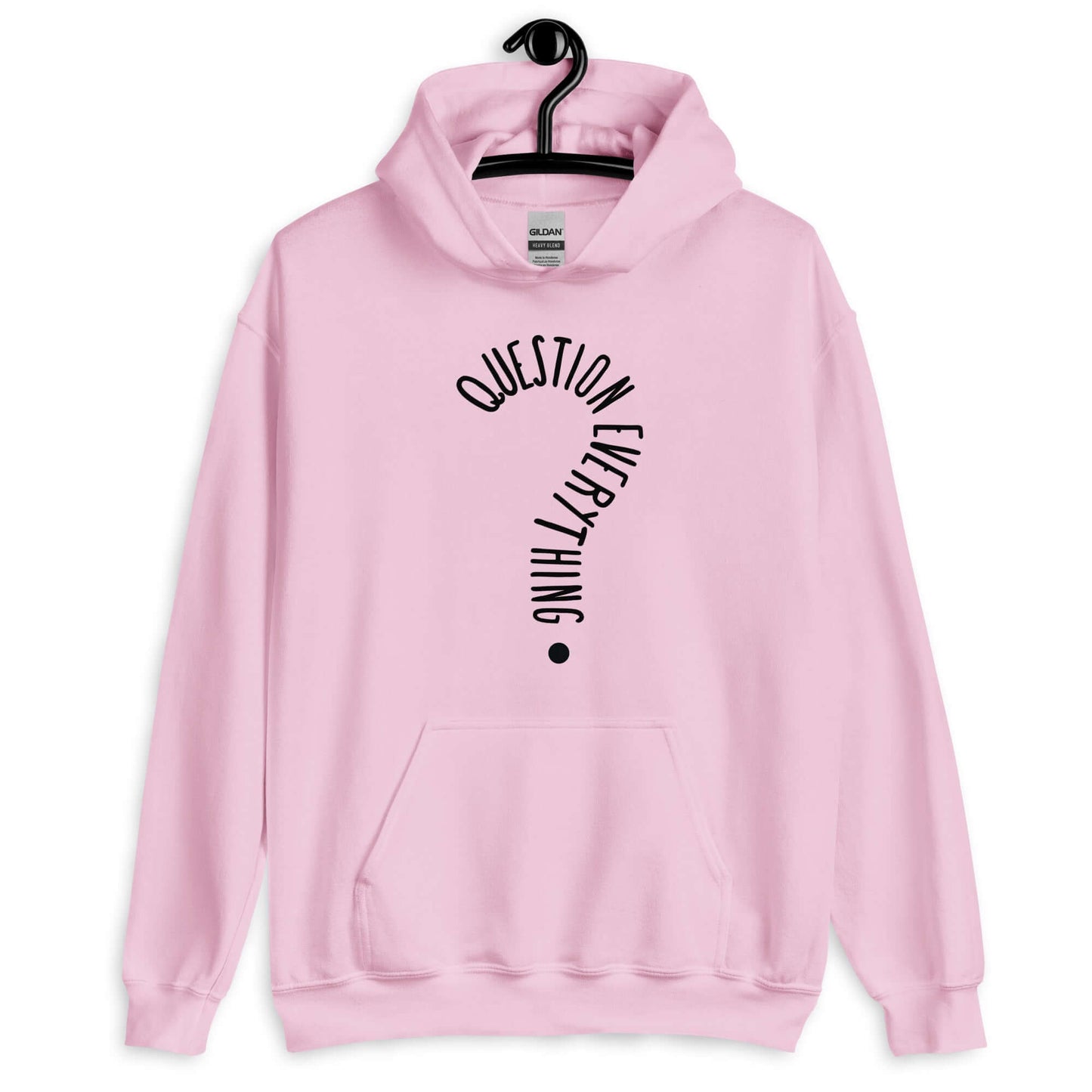 Light pink hoodie sweatshirt with the words Question everything printed on the front. The words are in the shape of a question mark.