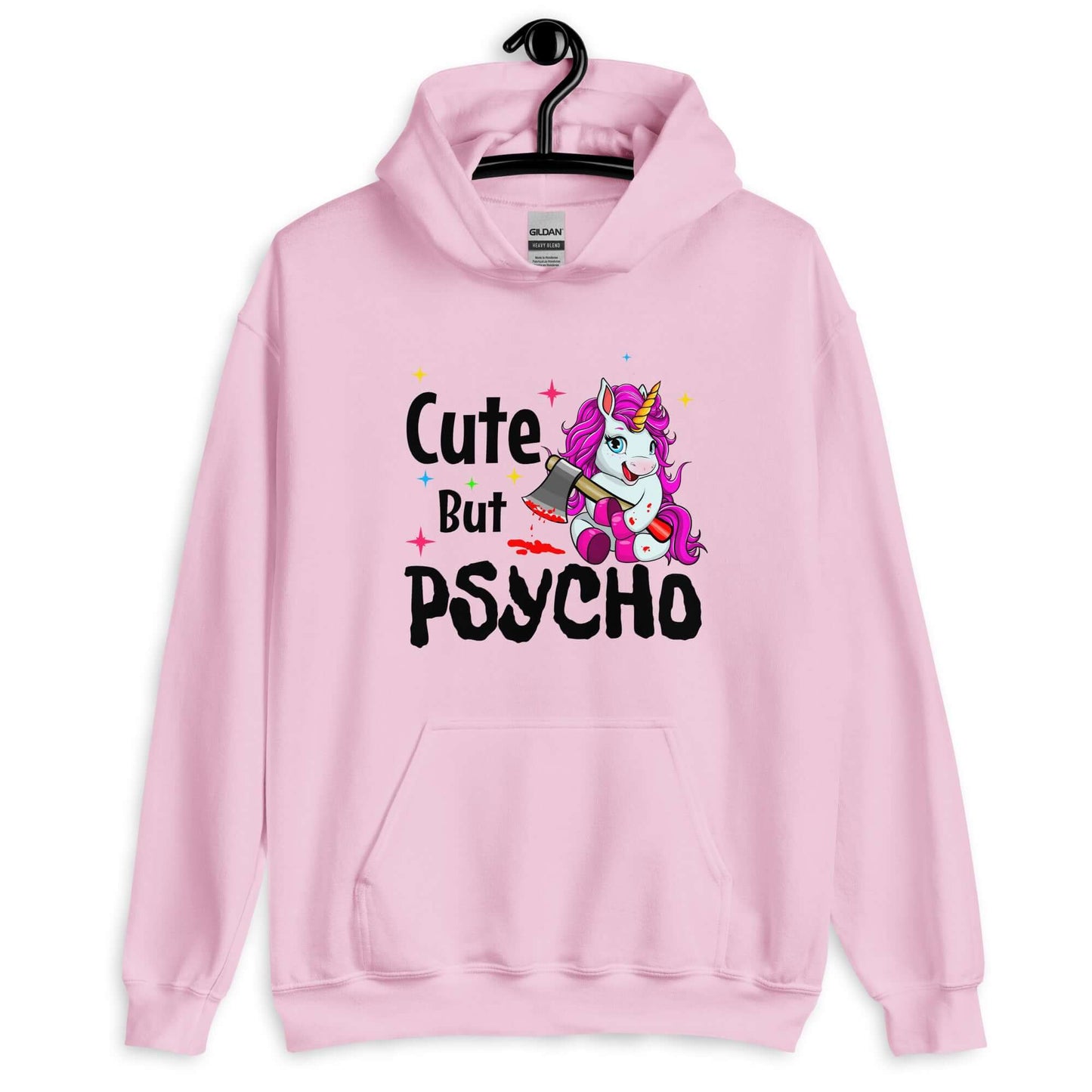 Light pink hoodie sweatshirt with a graphic of a unicorn holding a knife & the words Cute but psycho printed on the front.