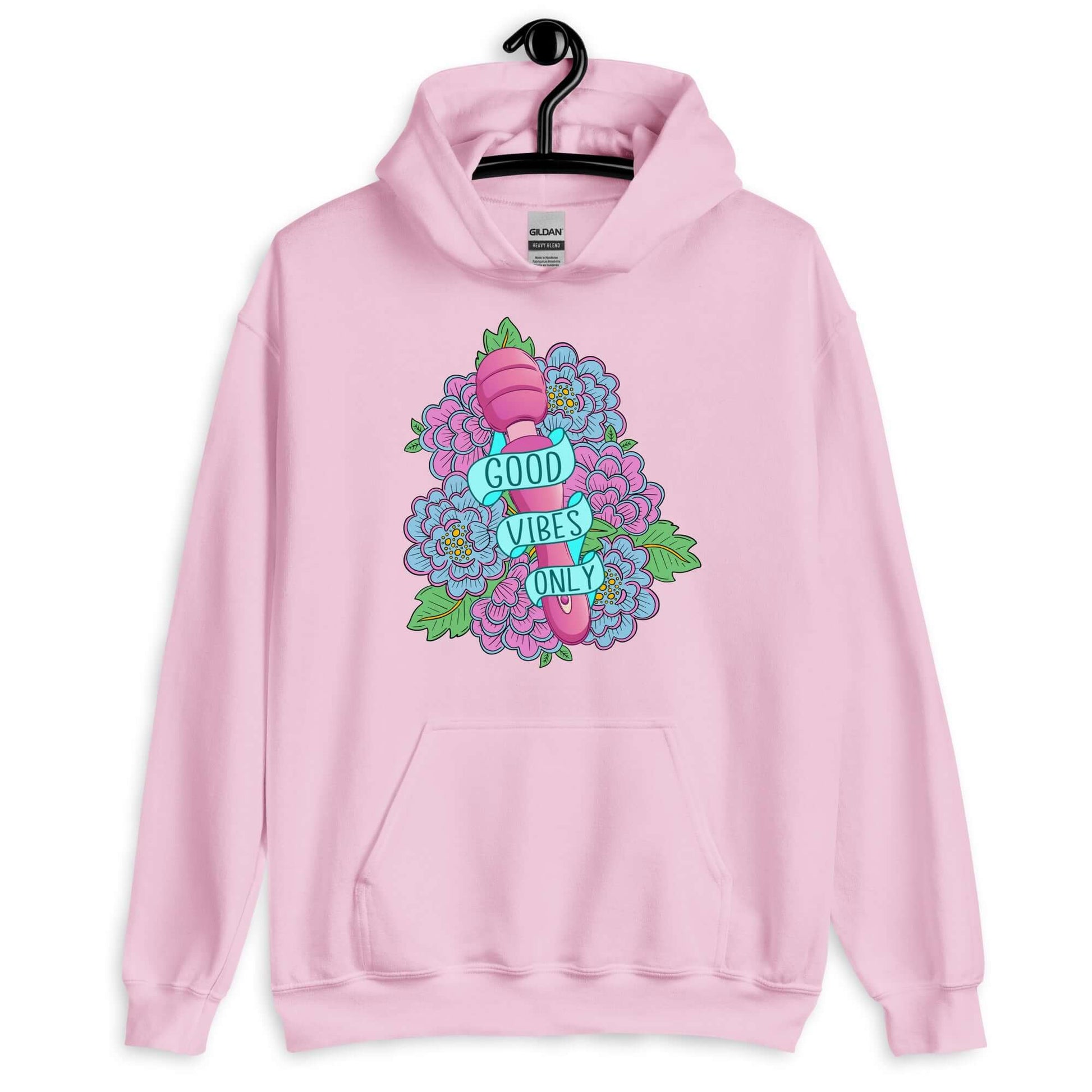Light pink hoodie sweatshirt with graphic design that has the words Good vibes only layered over a pink wand vibrator with flowers around. The graphic design is printed on the front of the hoodie.
