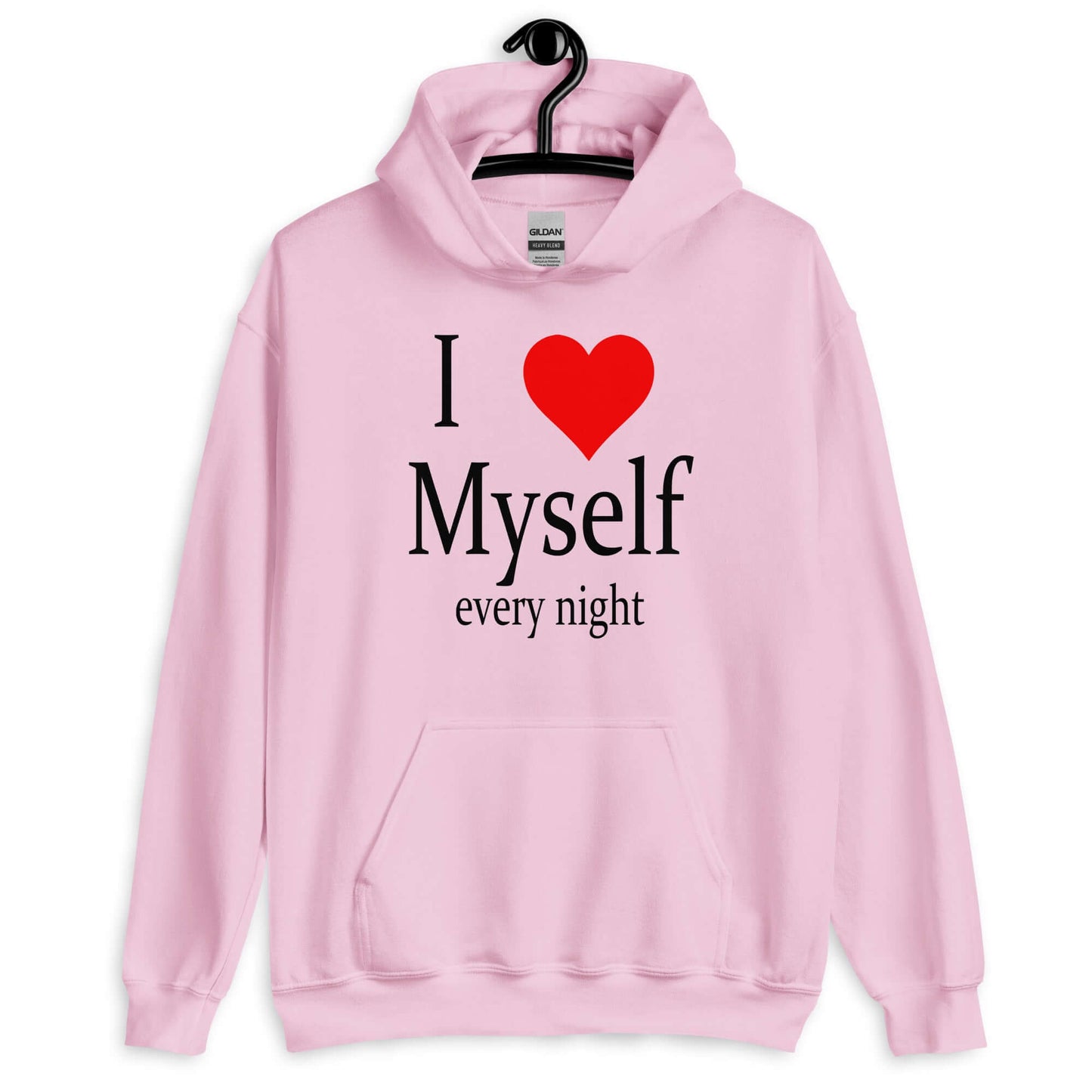 Light pink hoodie sweatshirt with the phrase I heart myself every night printed on the front.