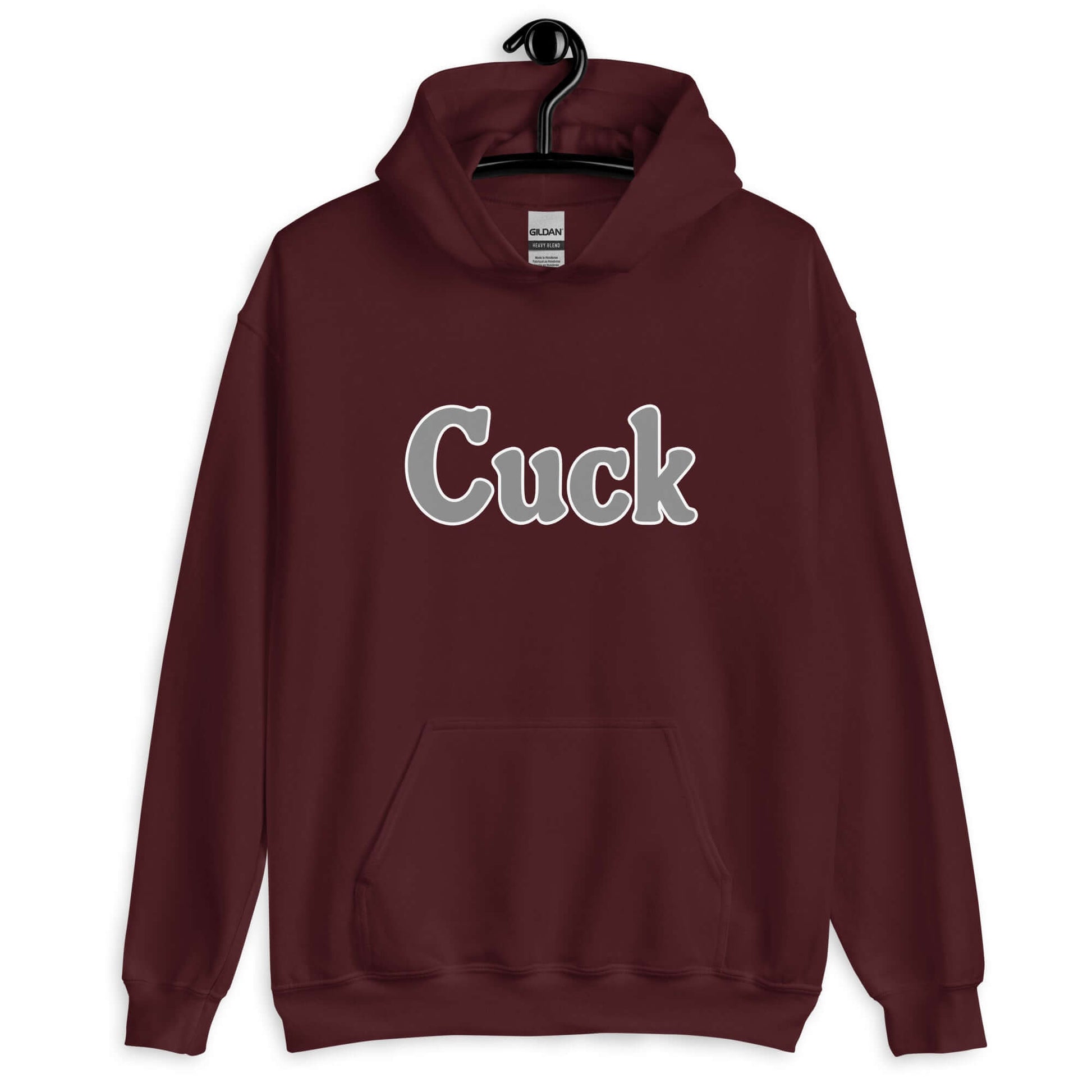 Maroon hoodie sweatshirt with the word Cuck printed on the front in grey.