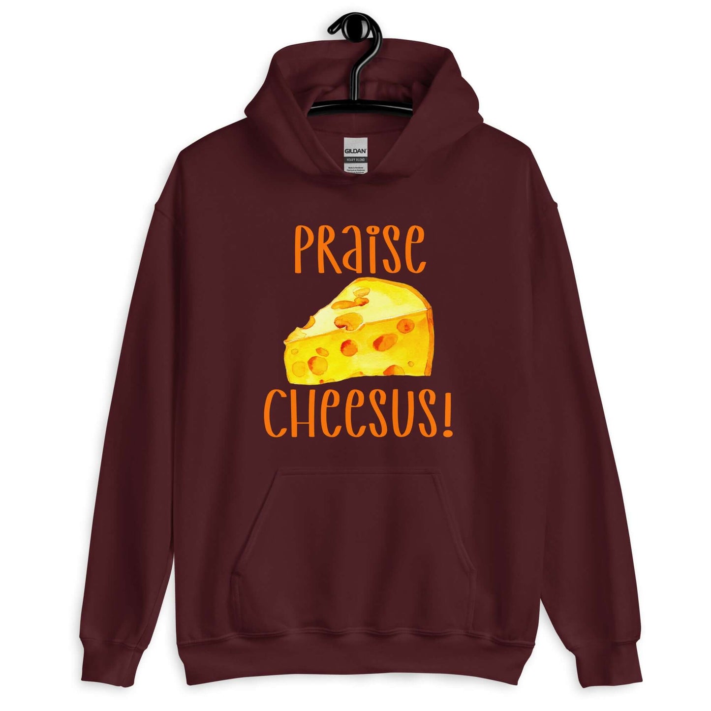 Maroon hoodie sweatshirt with funny graphics of a piece of swiss cheese and the words Praise Cheesus printed on the front of the hoodie in yellow and orange.