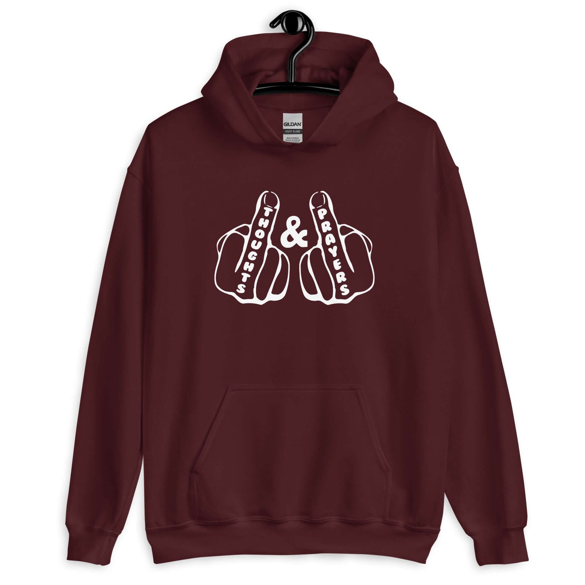 Maroon hoodie sweatshirt with an image of 2 line drawing hands with the middle fingers up. The word Thoughts is printed on one middle finger and the word Prayers is printed on the other middle finger. The graphics are printed on the front of the hoodie.