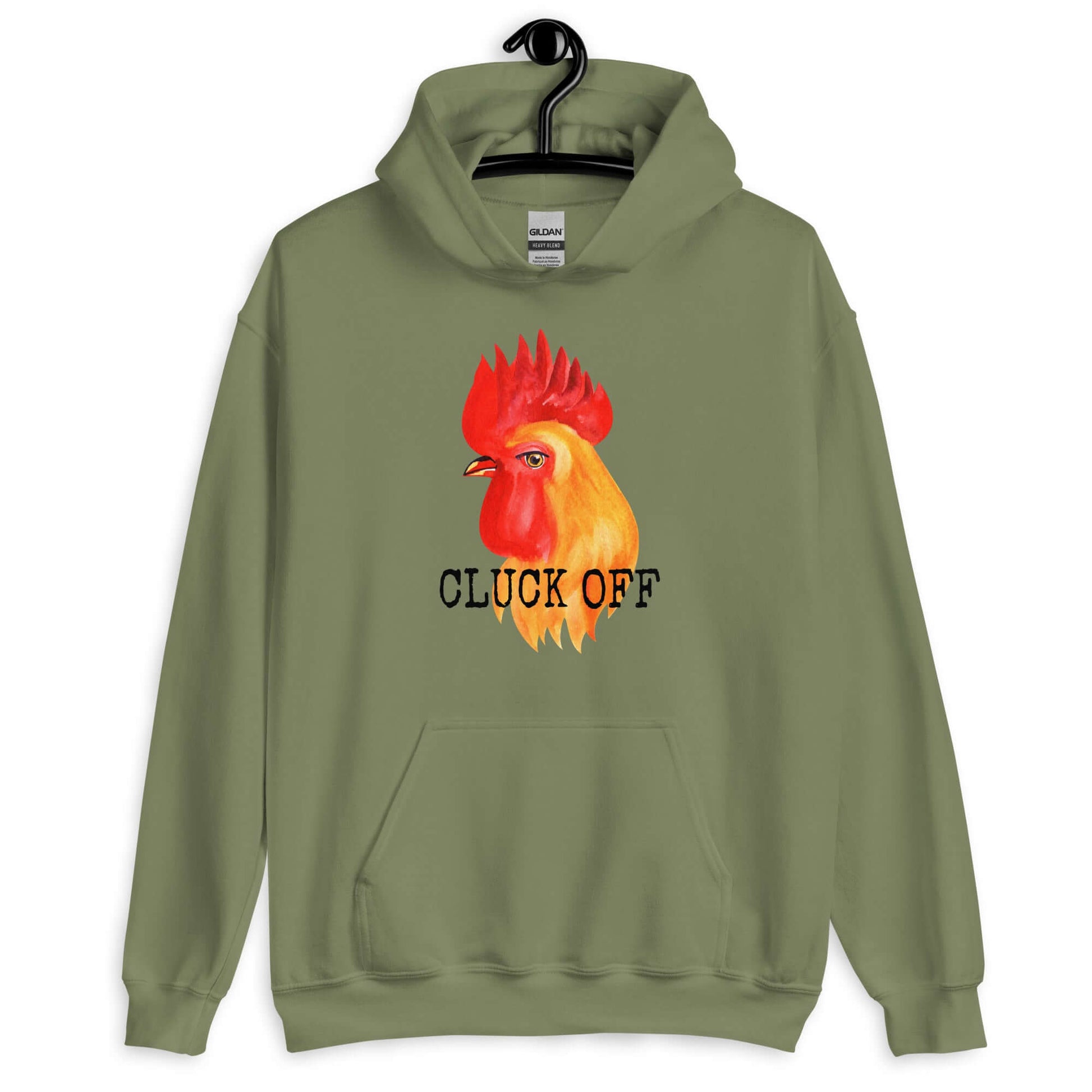 Military green hoodie sweatshirt that has graphic of a chicken and the words Cluck off printed on the front.