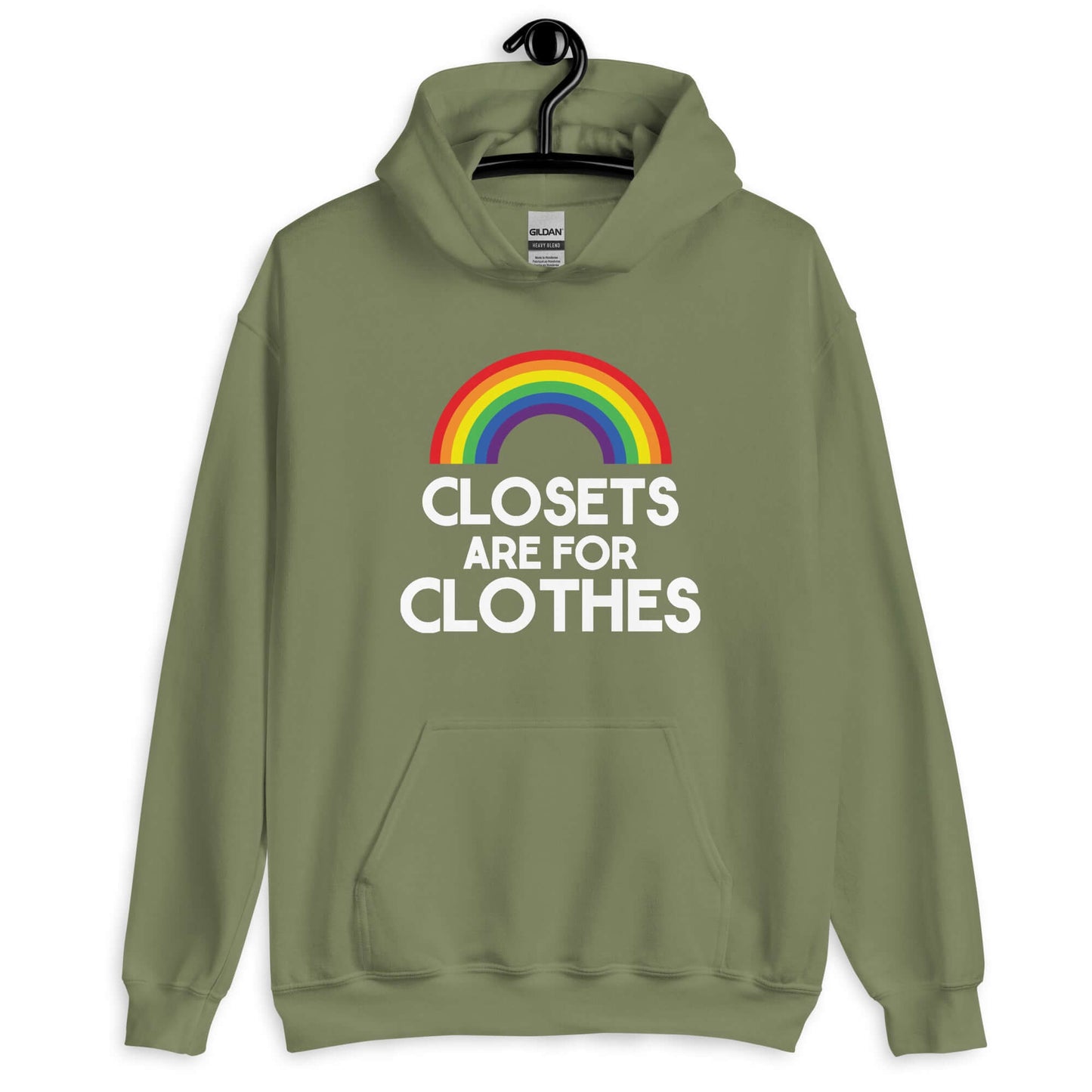 Military green hoodie sweatshirt with a rainbow and the words Clothes are for closets printed on the front.