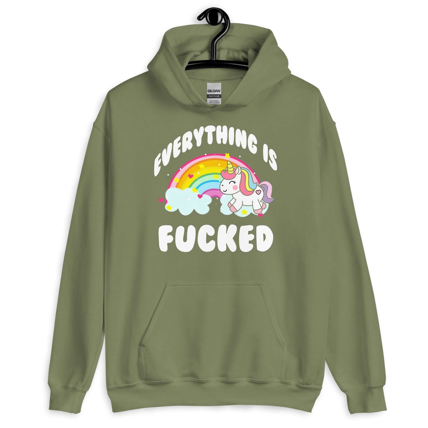 Military green hoodie sweatshirt with a graphic of a kawaii style unicorn and a pastel rainbow with the words Everything is fucked printed on the front.