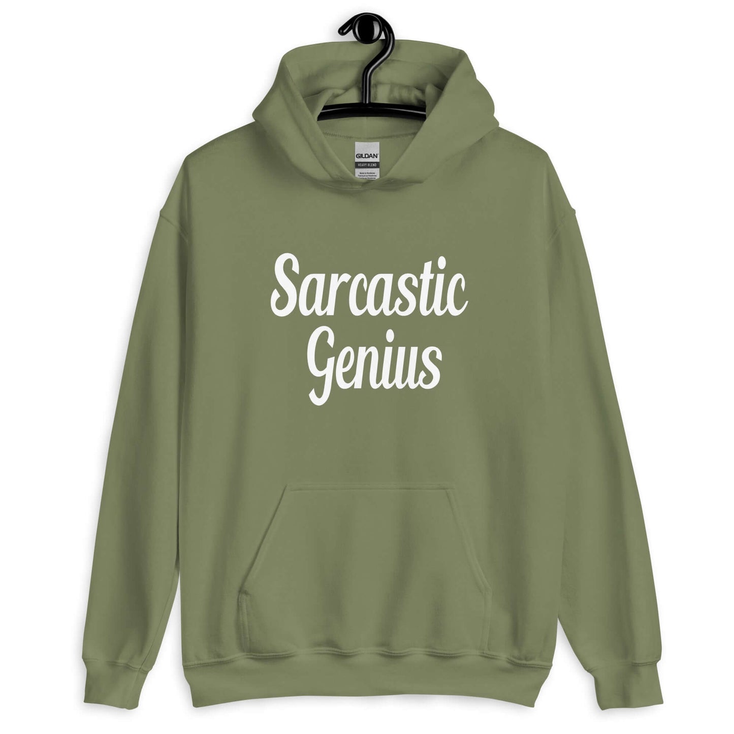 Military green hoodie sweatshirt with the words Sarcastic Genius printed on the front.