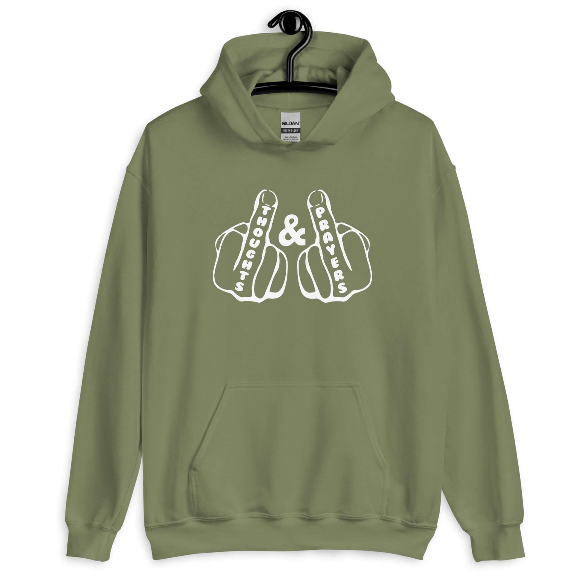 Military green hoodie sweatshirt with an image of 2 line drawing hands with the middle fingers up. The word Thoughts is printed on one middle finger and the word Prayers is printed on the other middle finger. The graphics are printed on the front.