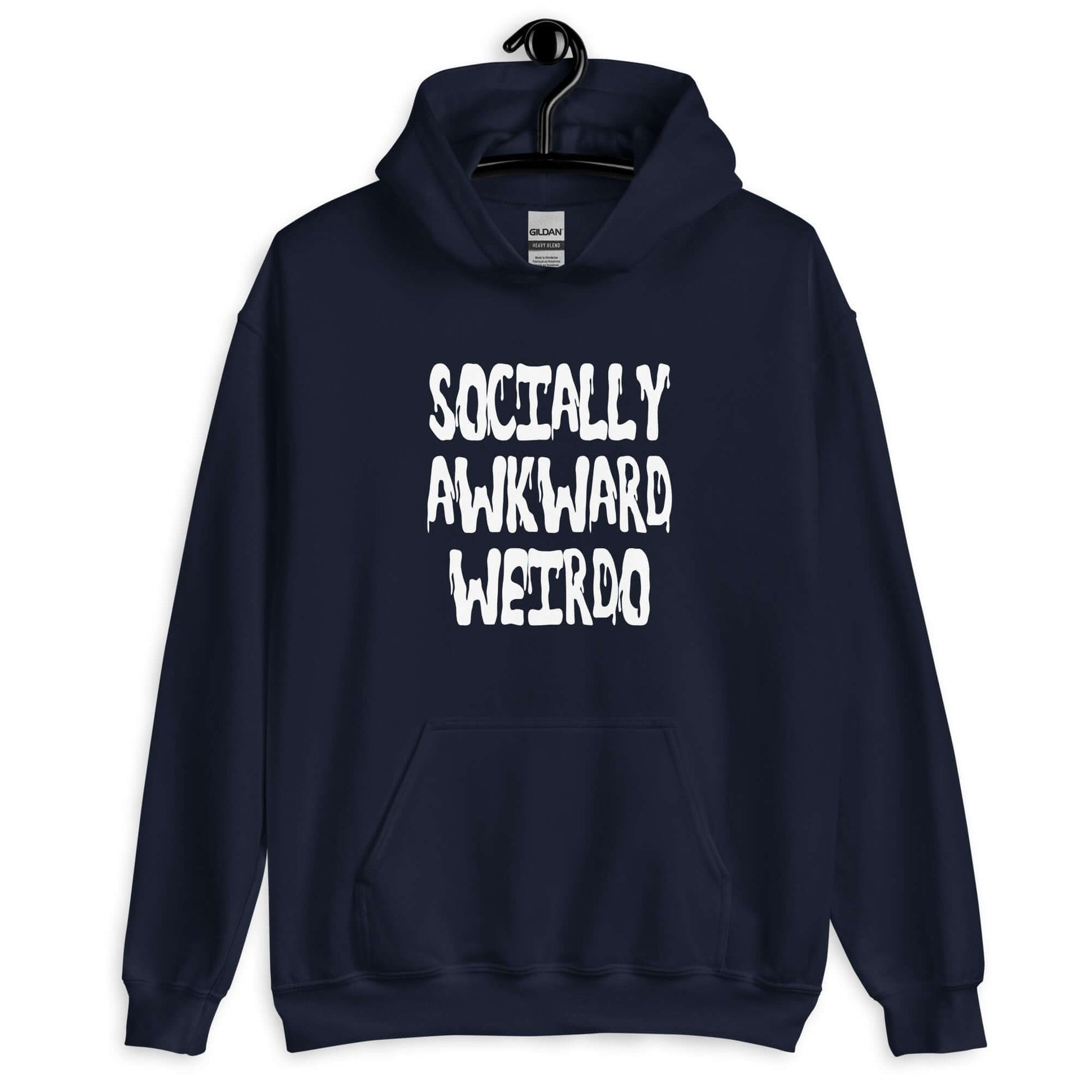 Navy blue hoodie sweatshirt with the phrase Socially awkward weirdo printed on the front.
