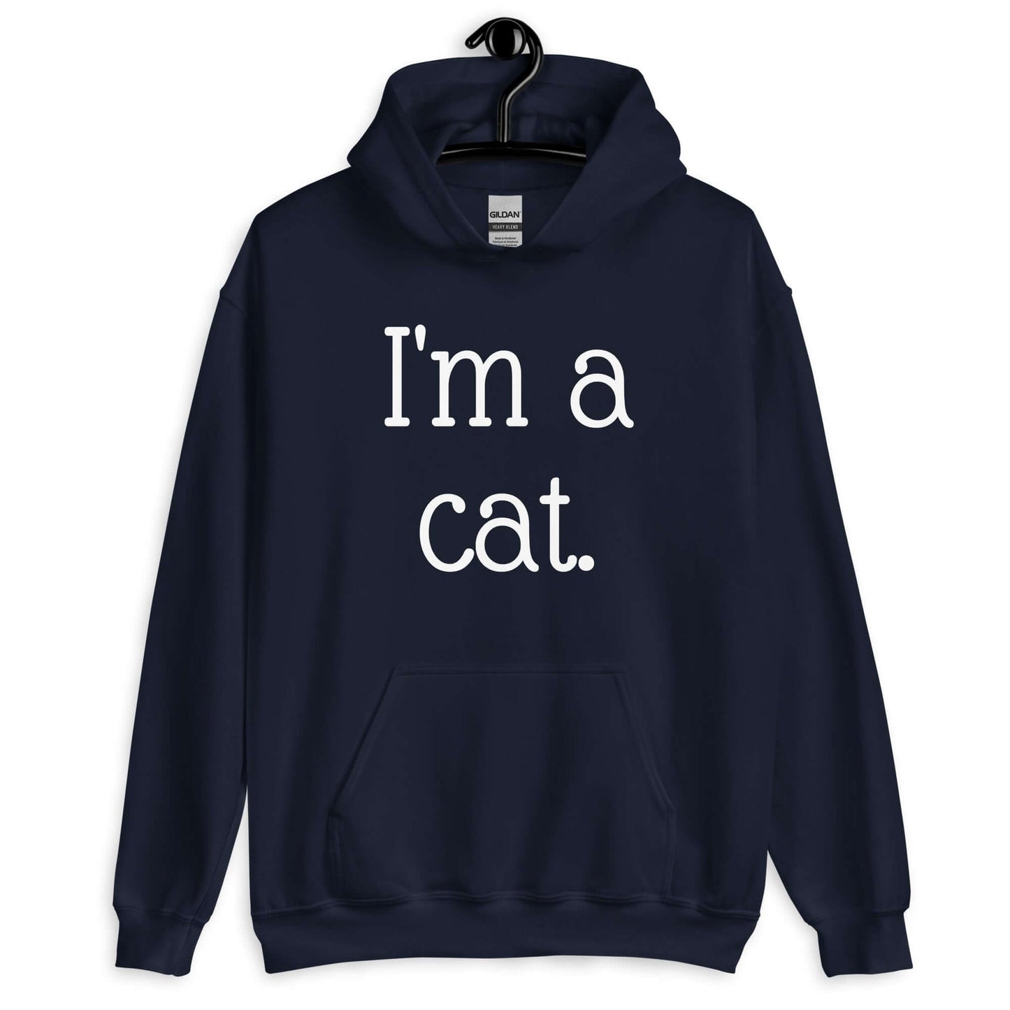 Navy blue hoodie sweatshirt with the words I'm a cat printed on the front.