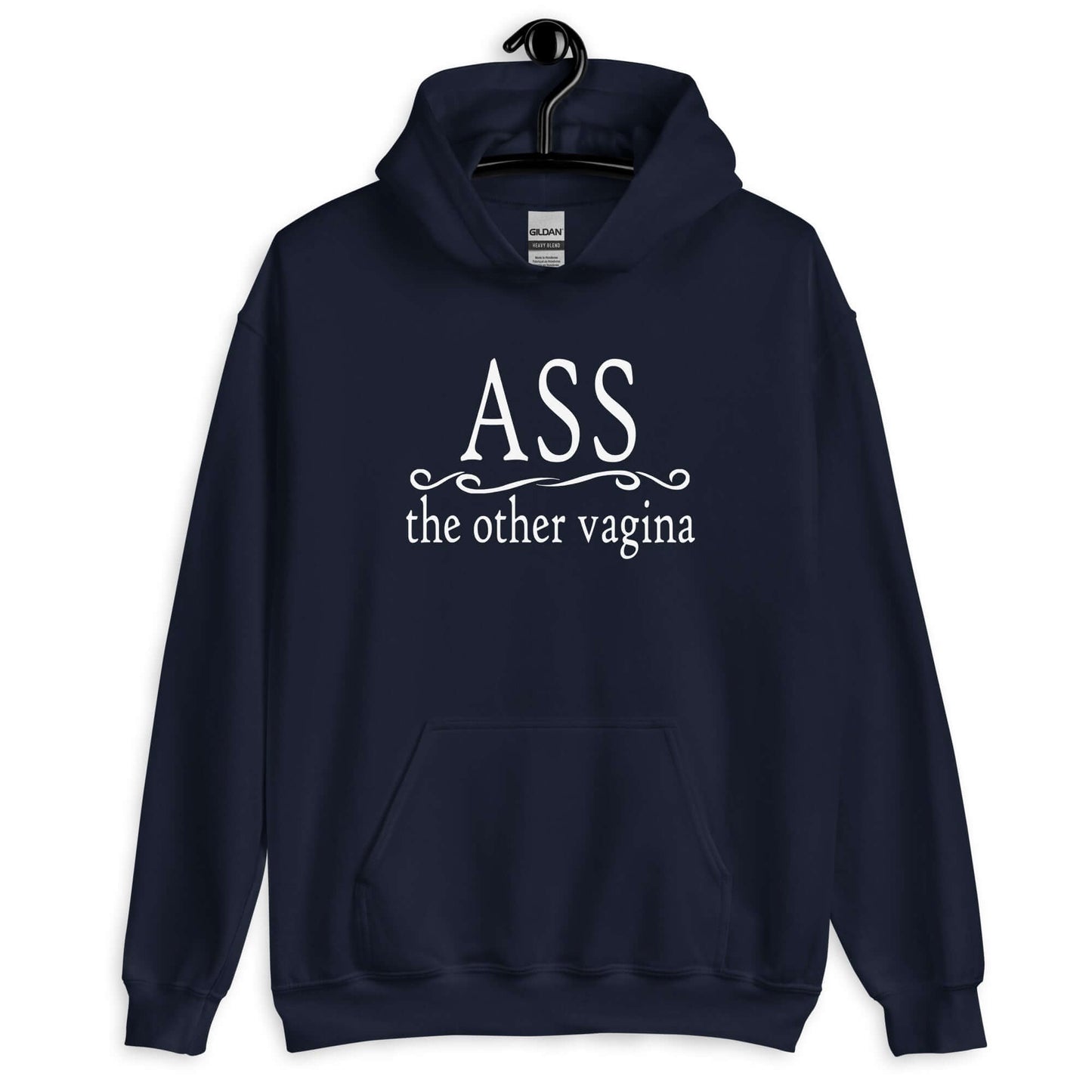 Navy blue hoodie sweatshirt with the phrase Ass, the other vagina printed on the front.