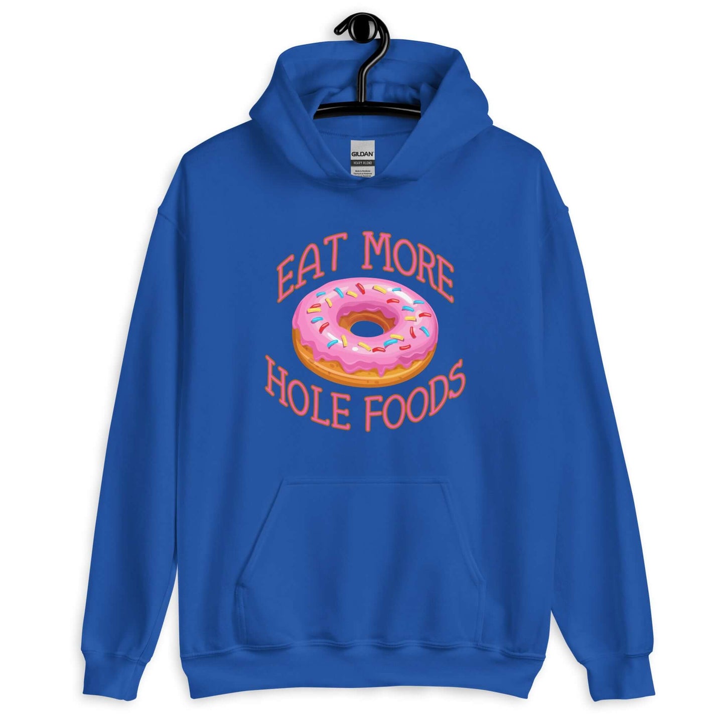 Royal blue hoodie sweatshirt with an image of a donut with pink icing and sprinkles and the words Eat more hole foods printed on the front.