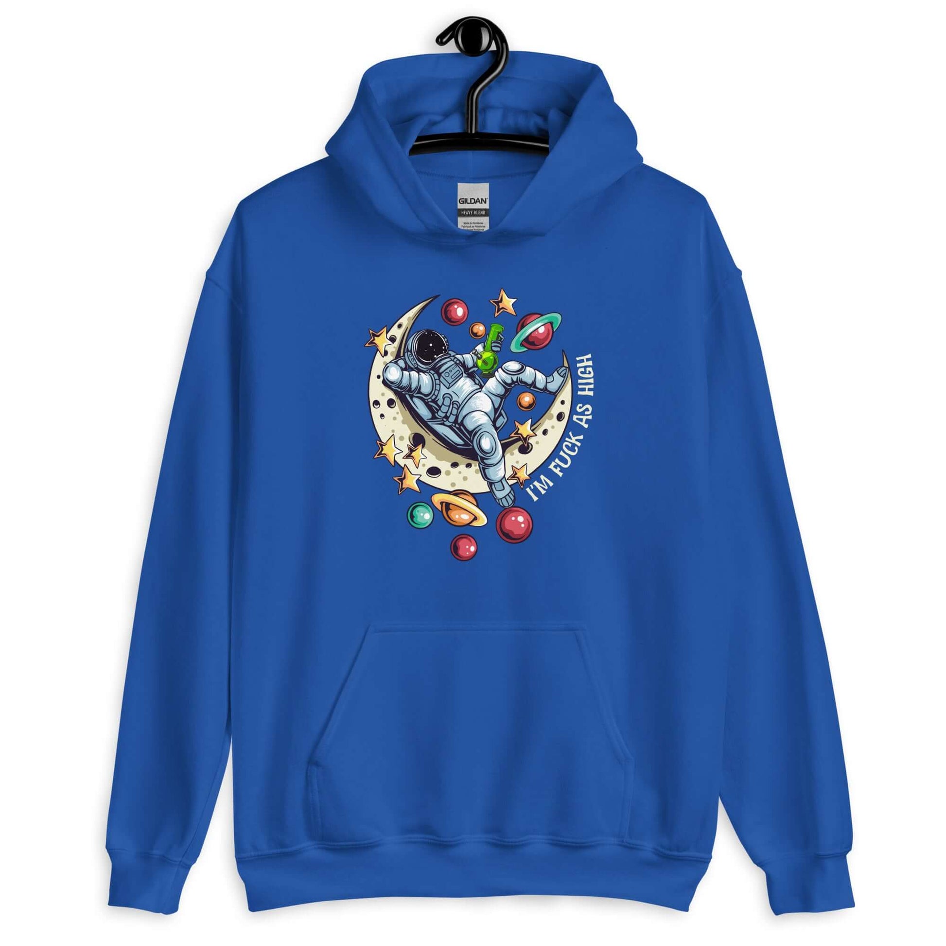 Royal blue hoodie sweatshirt with graphic of an astronaut sitting on the moon while smoking a bong with the words I'm fuck as high printed on the front.