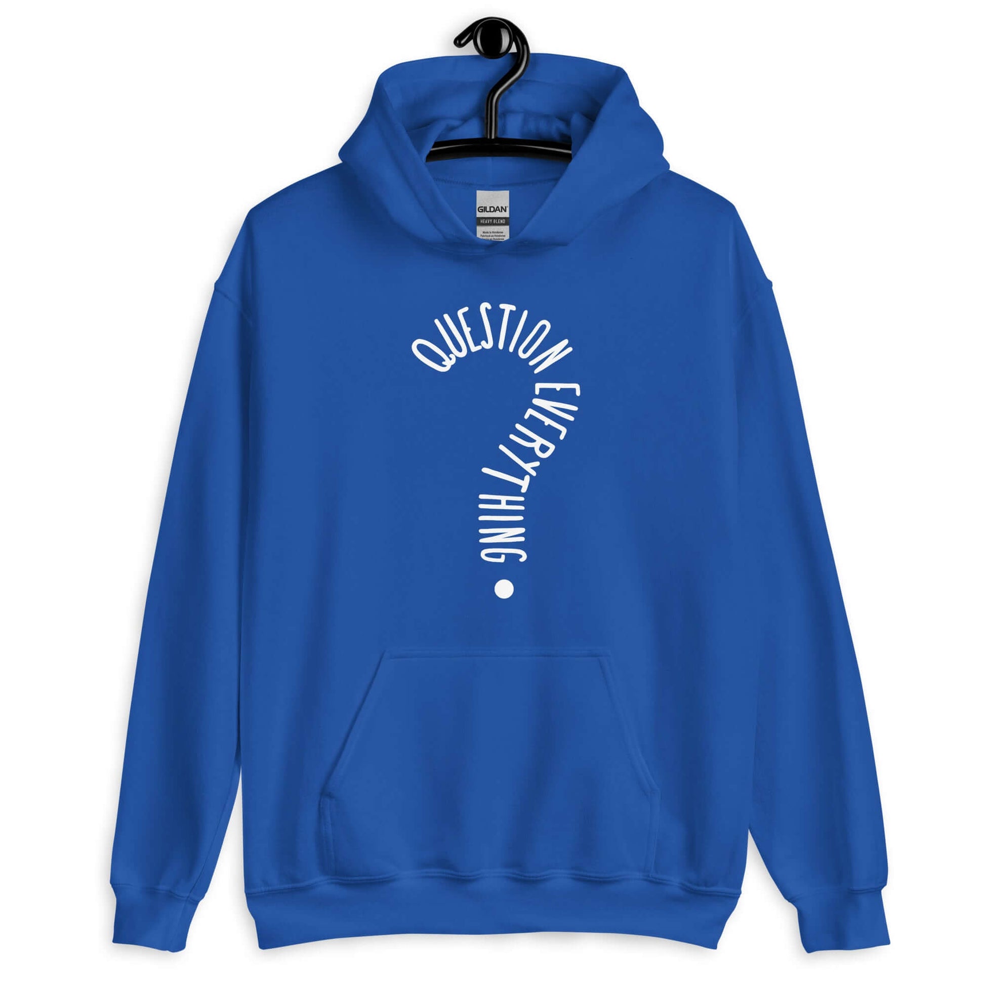 Royal blue hoodie sweatshirt with the words Question everything printed on the front. The words are in the shape of a question mark.