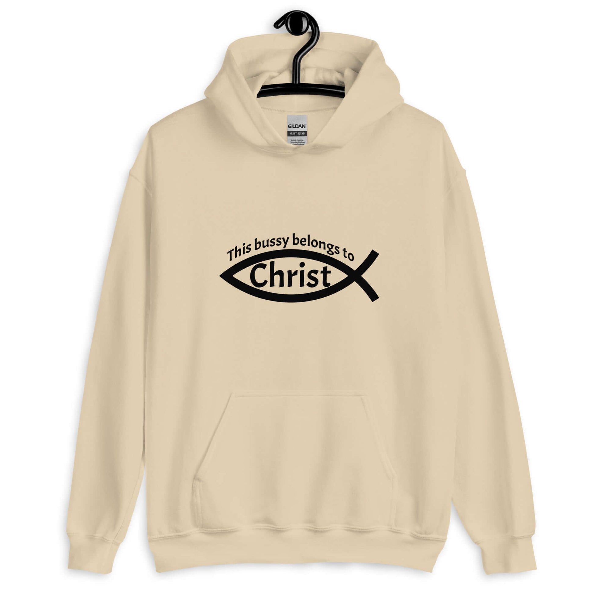 Sand hoodie sweatshirt with This bussy belongs to Christ inside of a Christian fish symbol printed on the front.