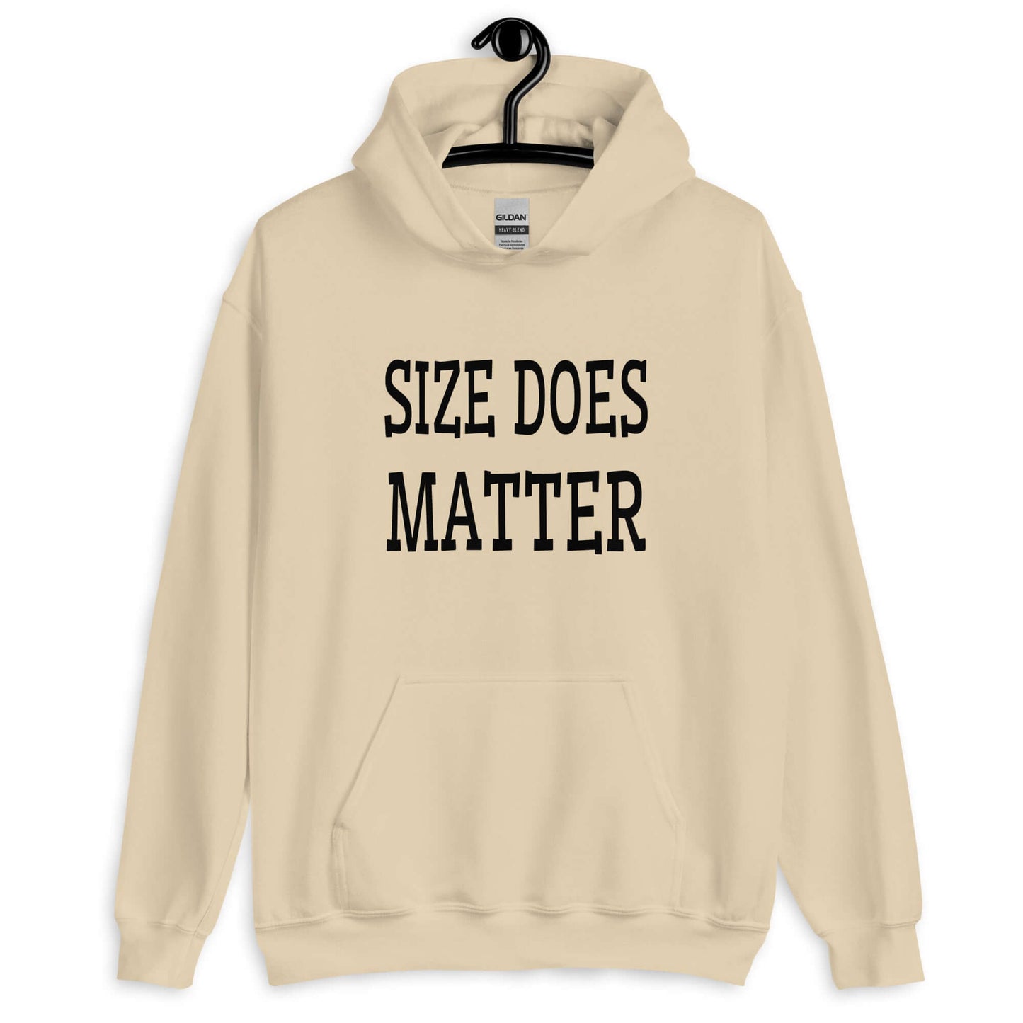 Sand color hoodie sweatshirt with the phrase Size does matter printed on the front.