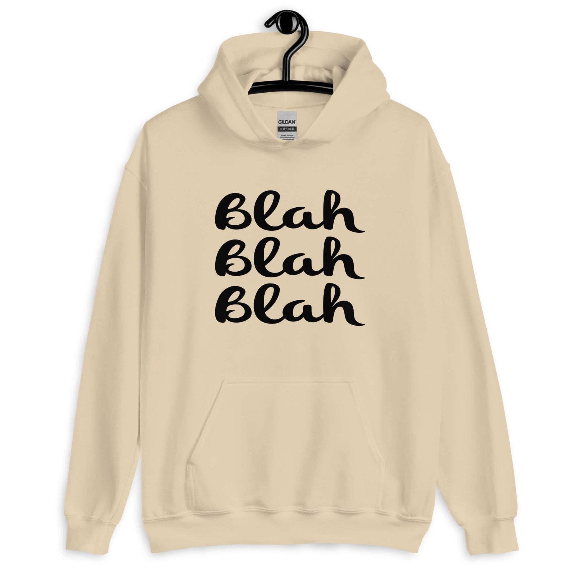 Sand hoodie sweatshirt with the words Blah Blah Blah printed on the front.