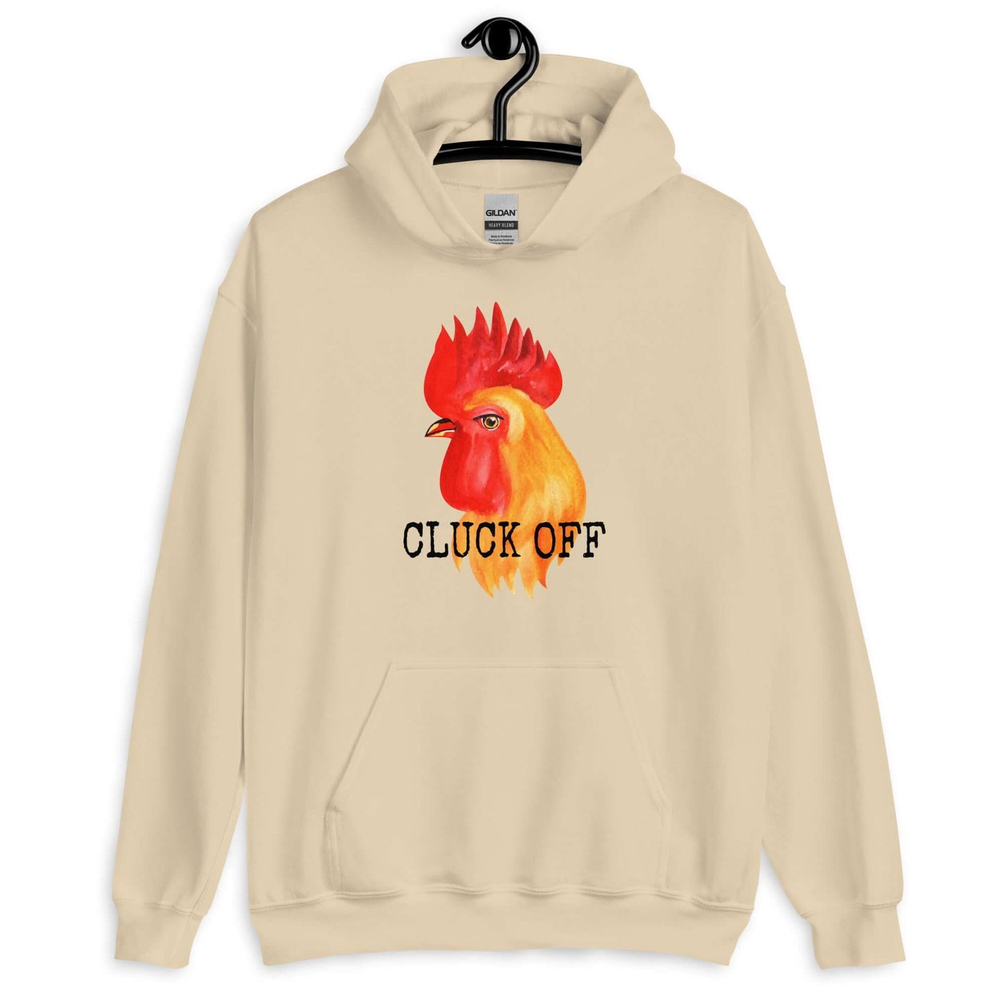 Sand hoodie sweatshirt that has graphic of a chicken and the words Cluck off printed on the front.